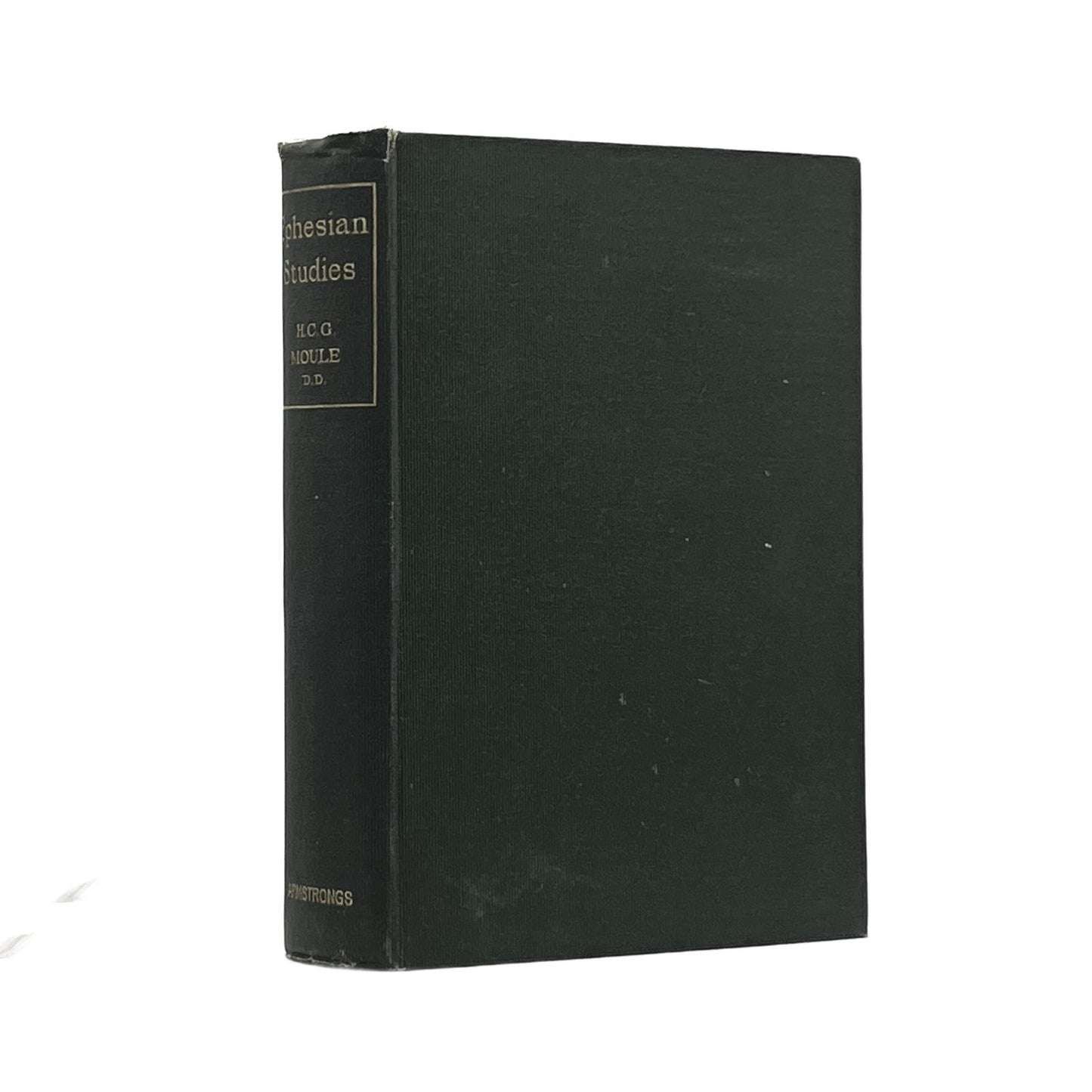 1900 HANDLEY C. G. MOULE, D.D. Ephesian Studies Expository Readings on the Epist