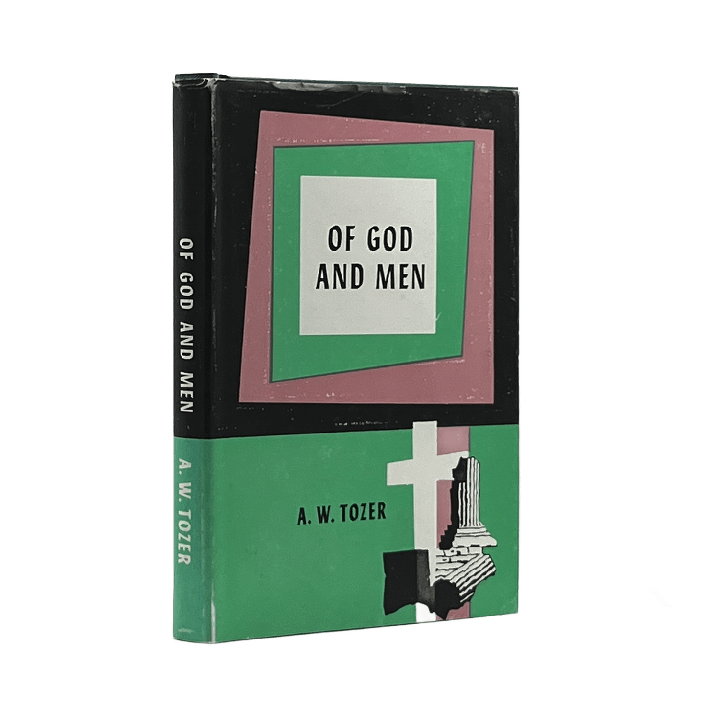 1960 A. W. TOZER. Of God and Men