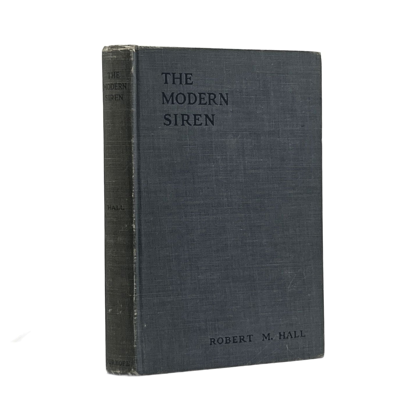 1916 DR. ROBERT M. HALL. The Modern Siren