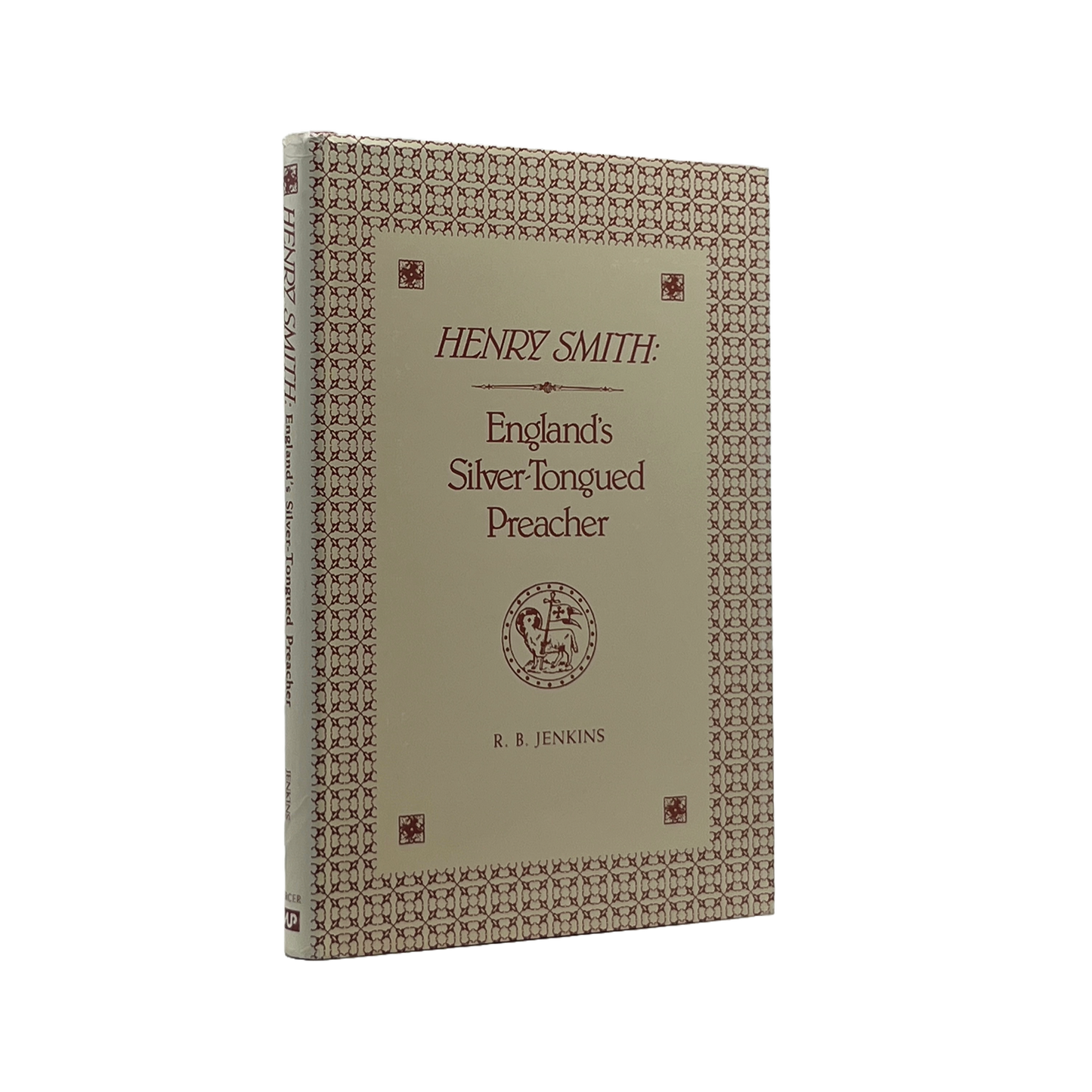 1983 R. B. JENKINS. Henry Smith: England's Silver-Tongued Preacher