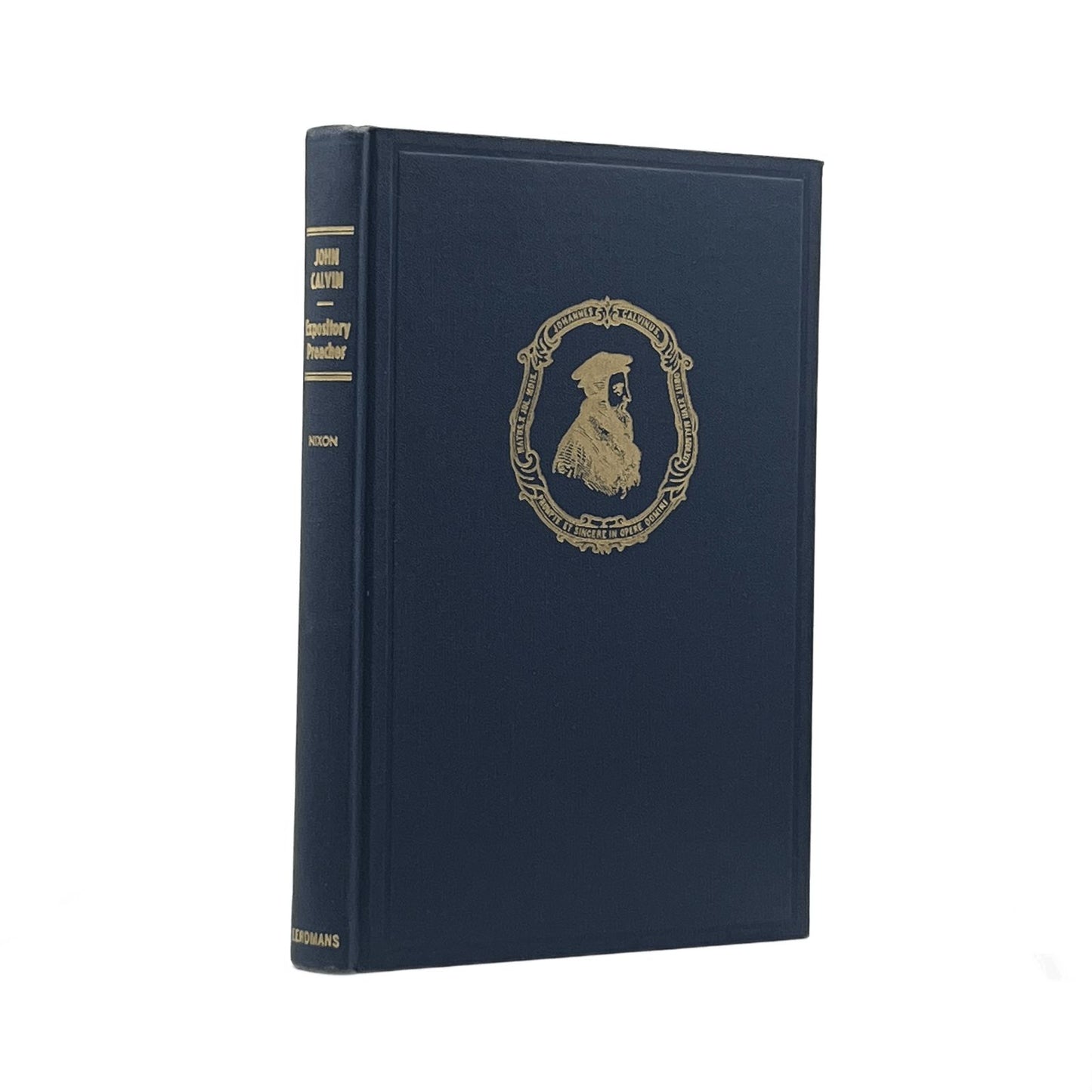 1950 LEROY NIXON, TH.M. John Calvin, Expository Preacher