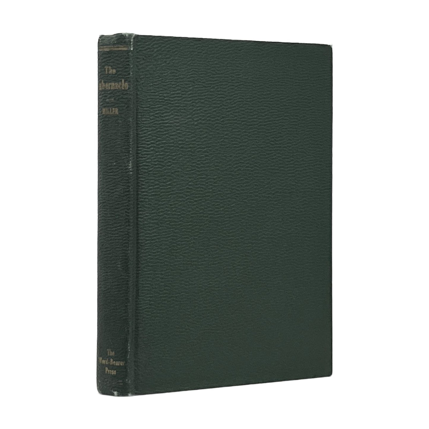 1939 H. S. MILLER, M.A. The Gospel in the Hebrew Tabernacle, Priesthood, and Off