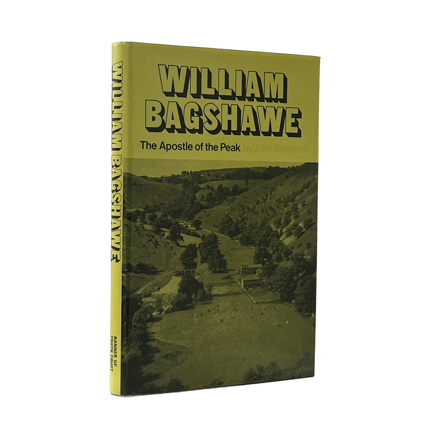 1970 JOHN M. BRENTNALL. William Bagshawe The Apostle of the Peak
