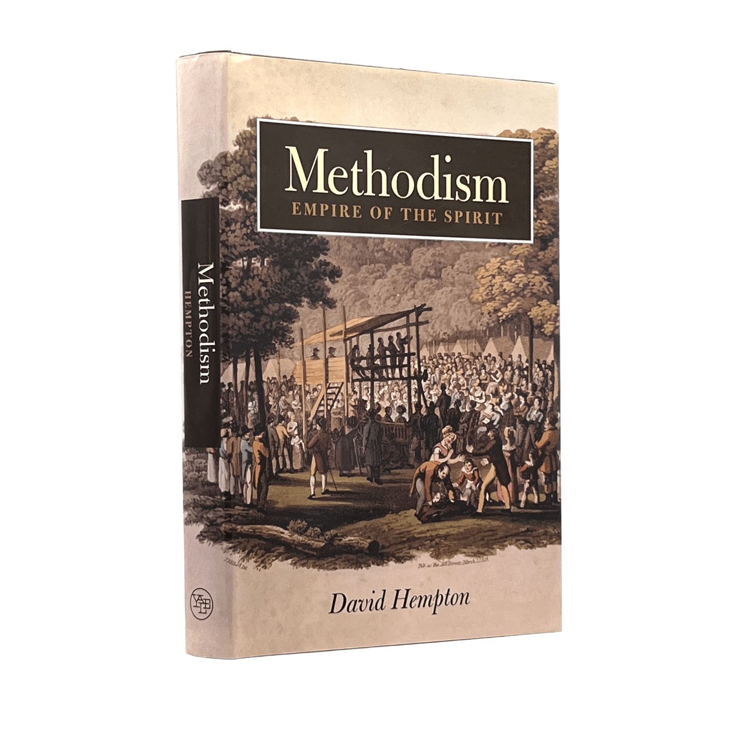 2005 DAVID HEMPTON. Methodism Empire of the Spirit