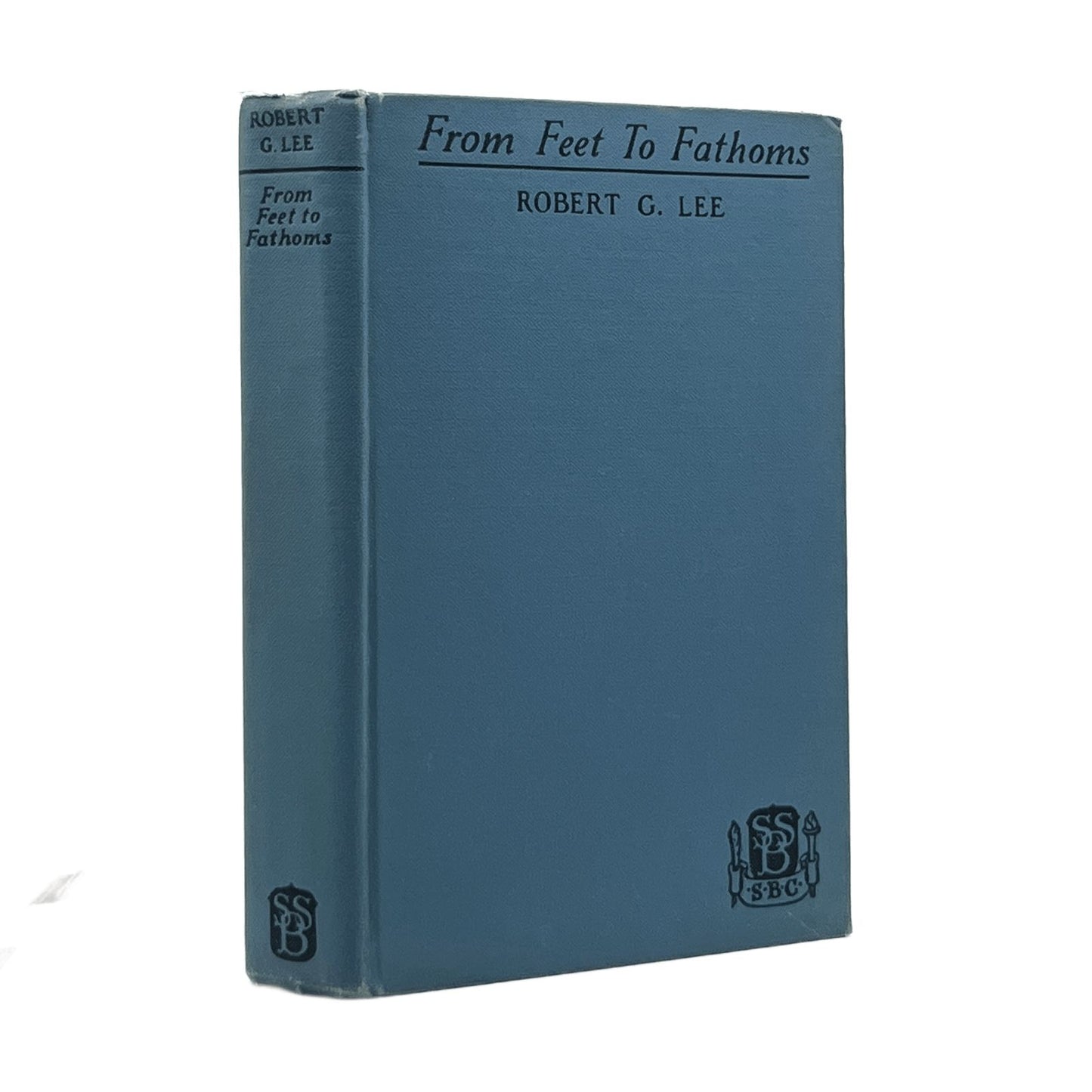 1926 ROBERT G. LEE. From Feet to Fathoms