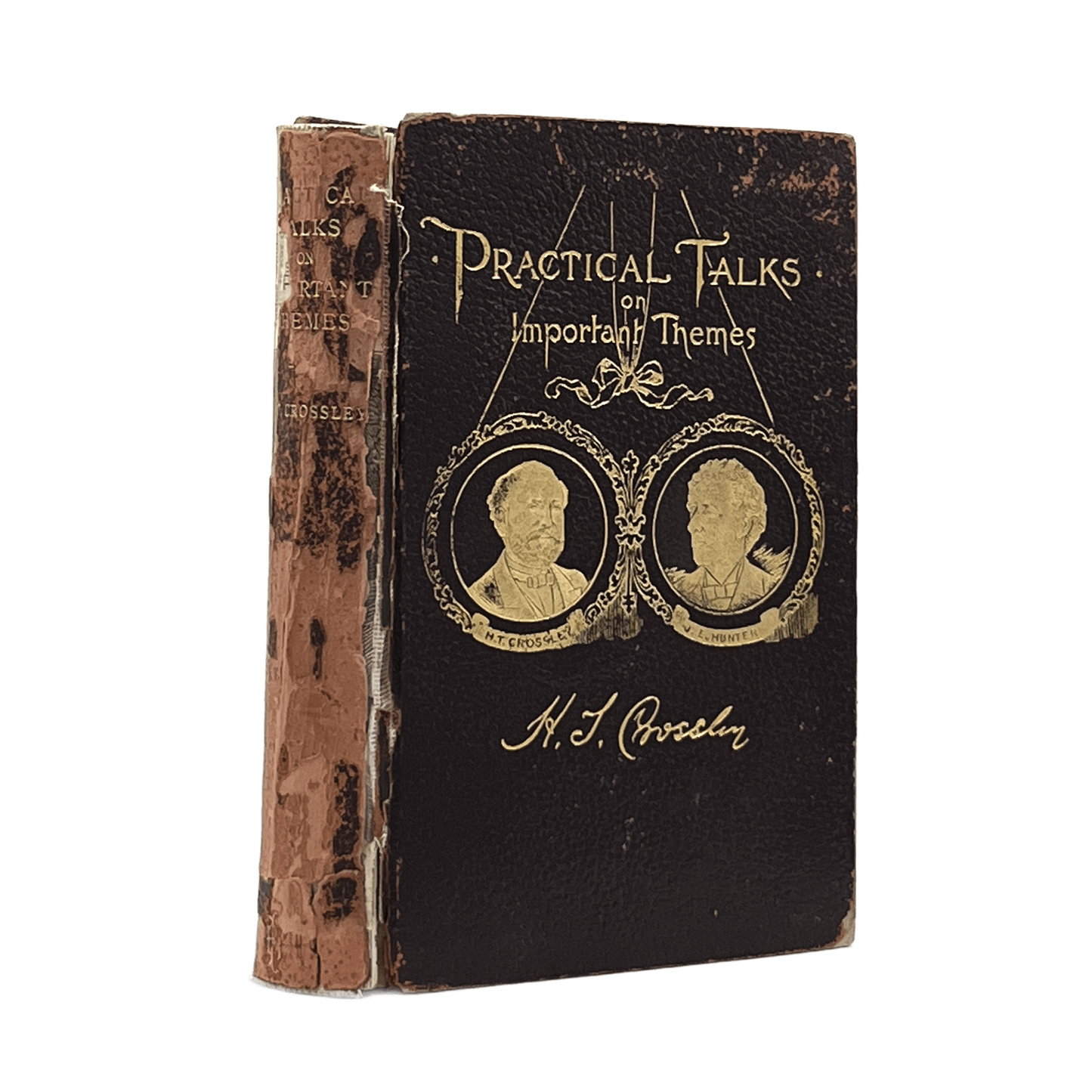 1895 H. T. CROSSLEY. Practical Talks on Important Themes