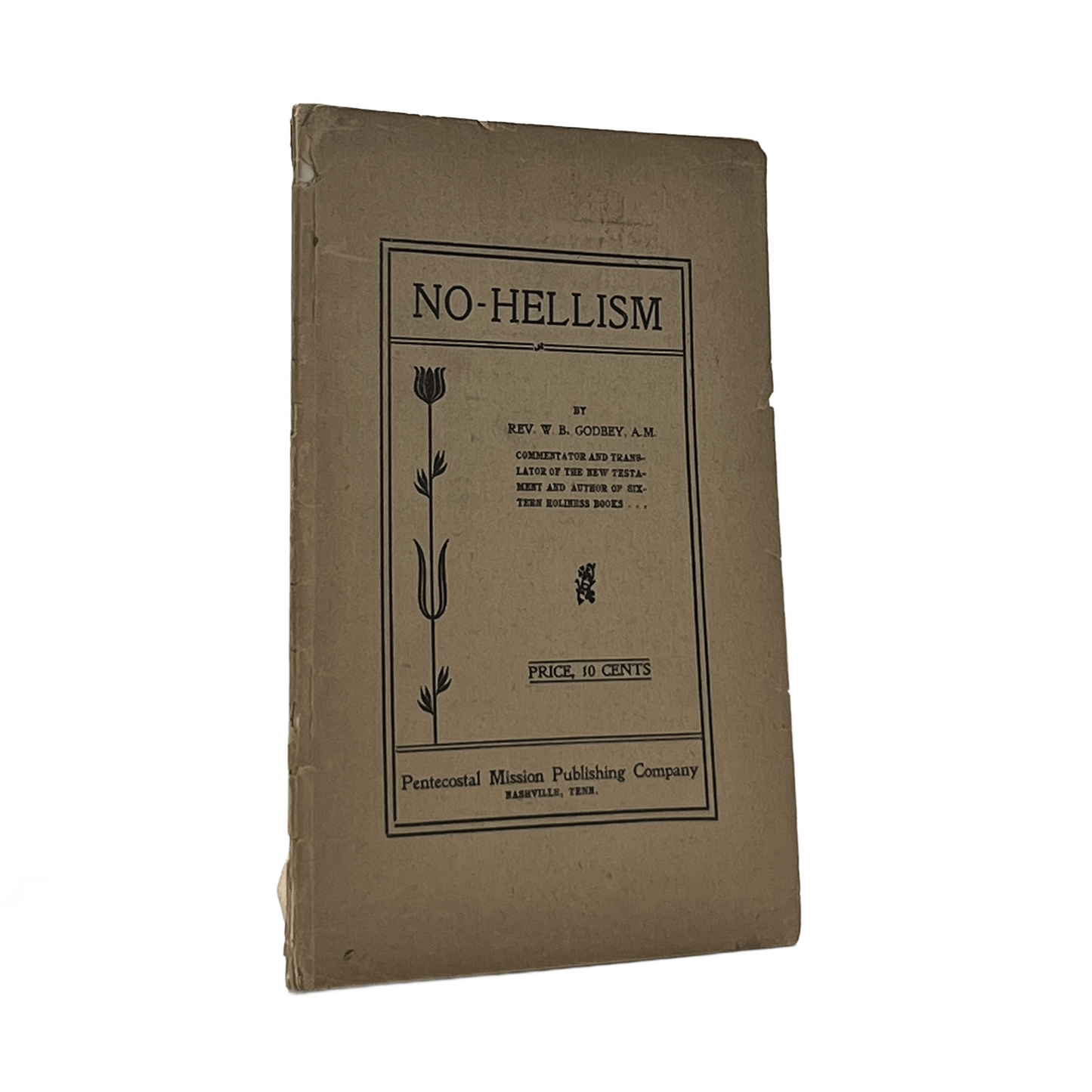 c.1910 W. B. GODBEY. No- Hellism