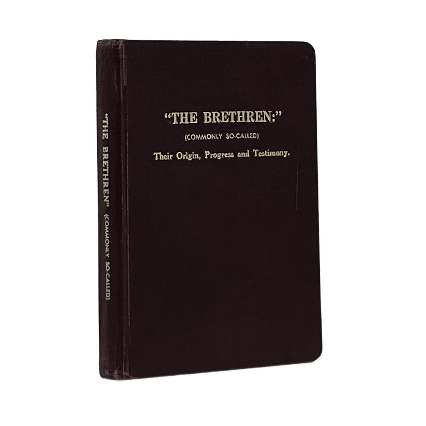 1963 ANDREW MILLER. "The Brethren" (Commonly So-Called) A Brief Sketch