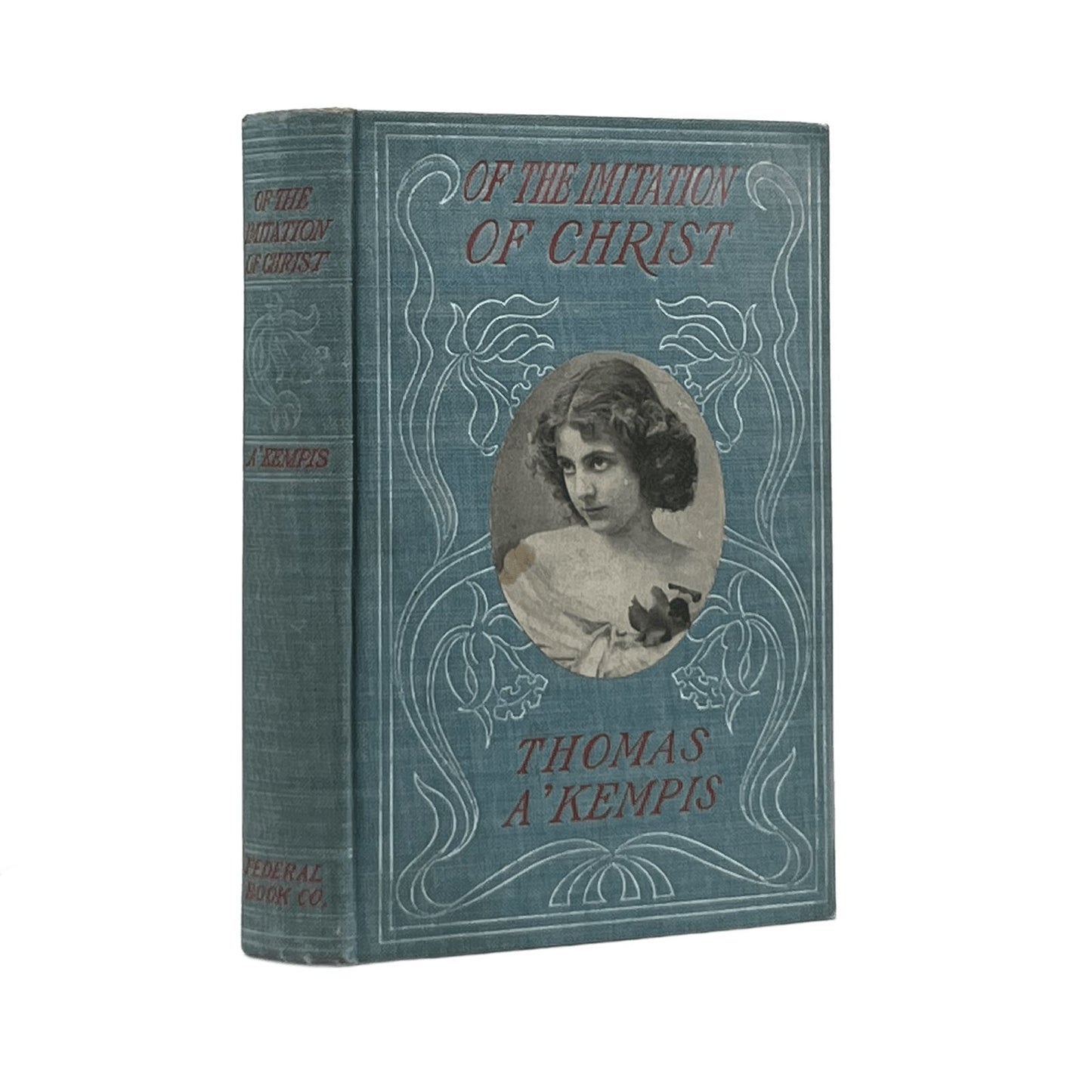 c.1900 THOMAS A . KEMPIS. Of The Imitation of Christ