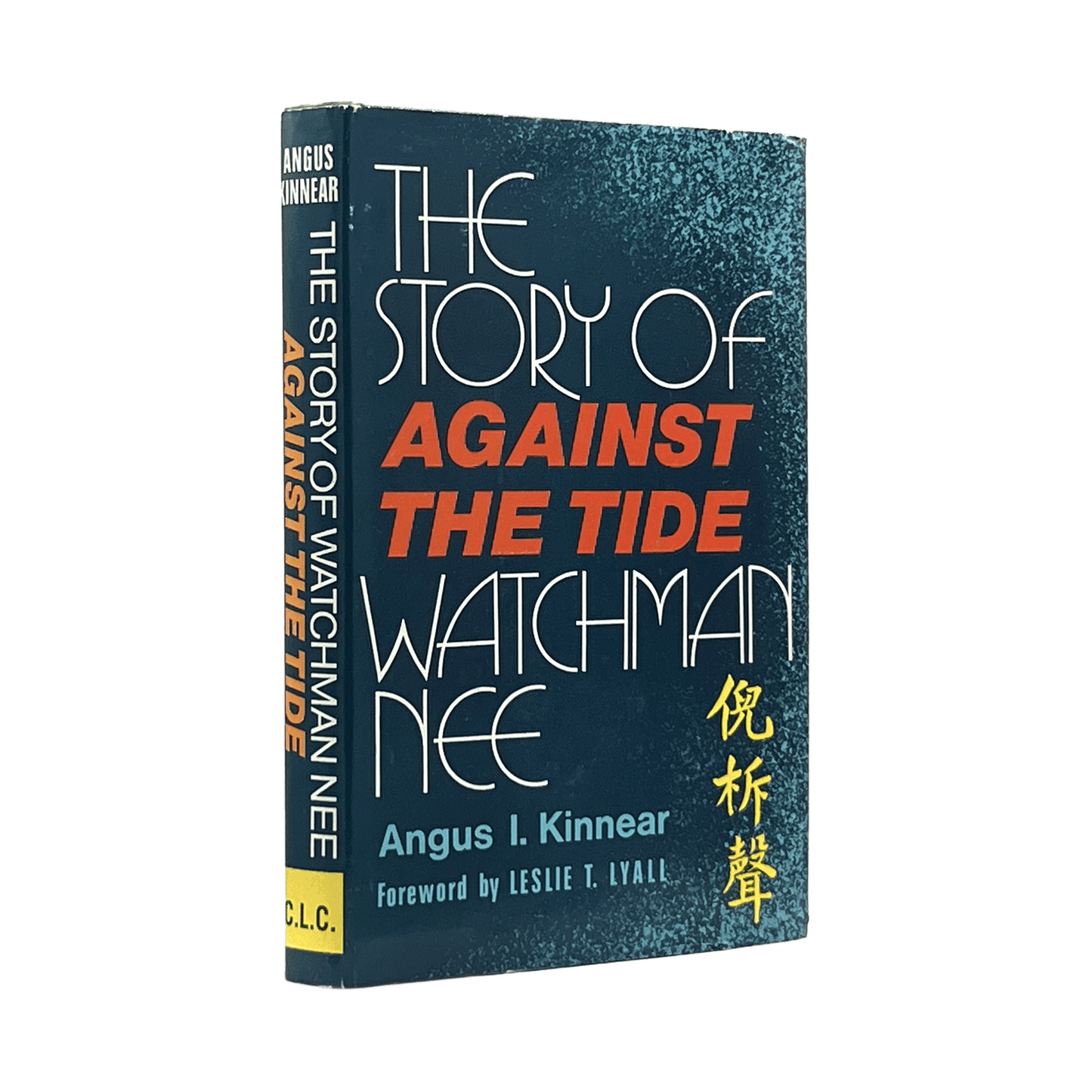 1973 ANGUS I. KINNEAR. Against the Tide