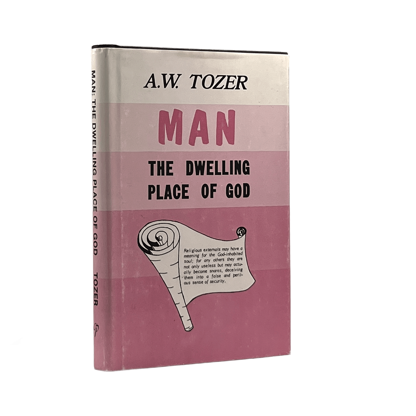 1966 A. W. TOZER. Man the Dwelling Place of God