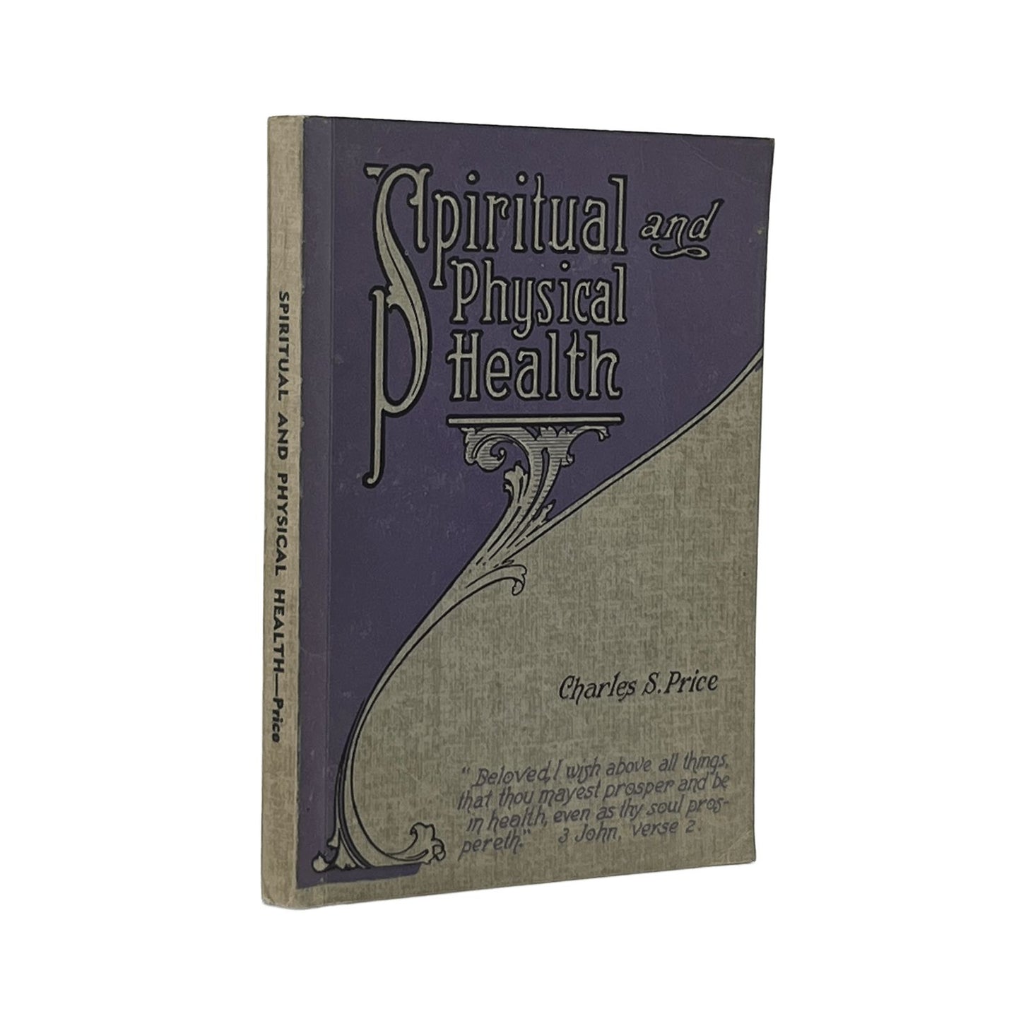 1946 CHARLES S. PRICE. Spiritual and Physical Health