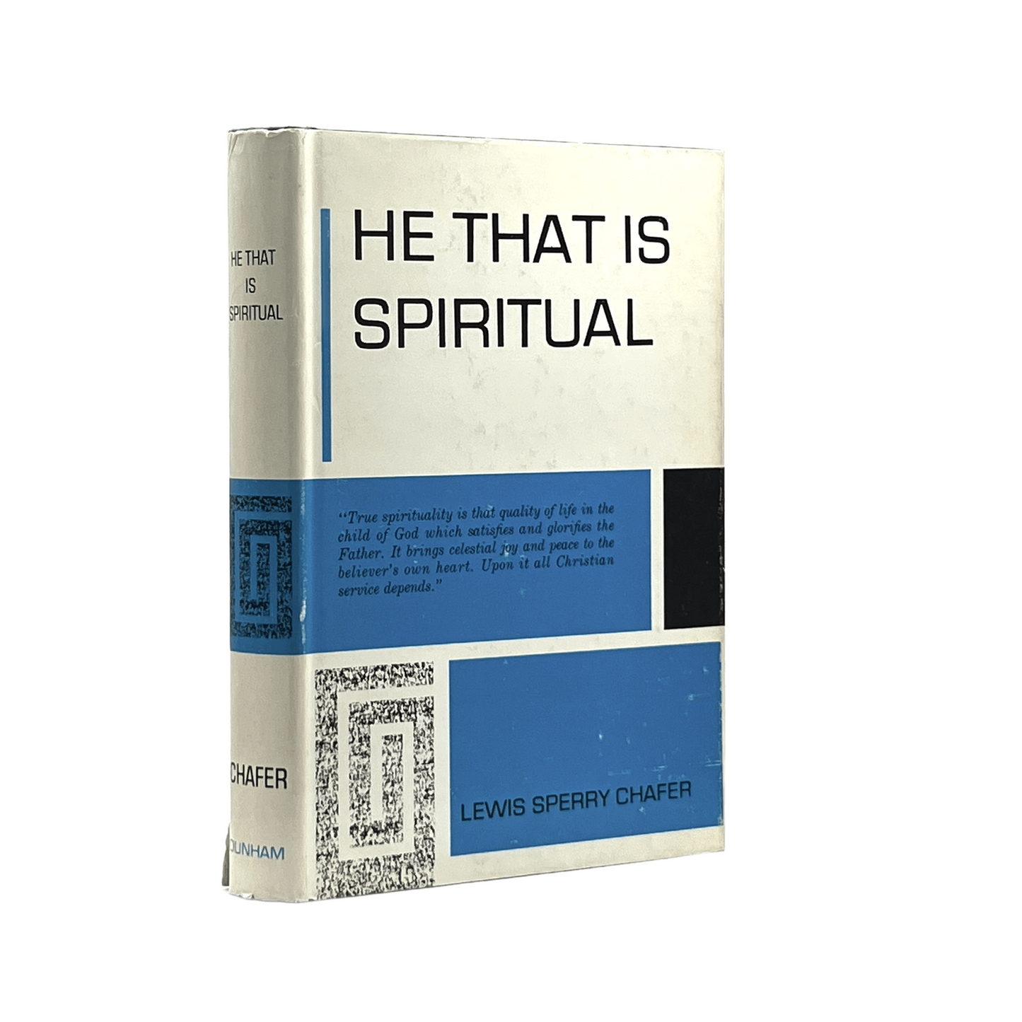 1966 LEWIS SPERRY CHAFER. He That Is Spiritual