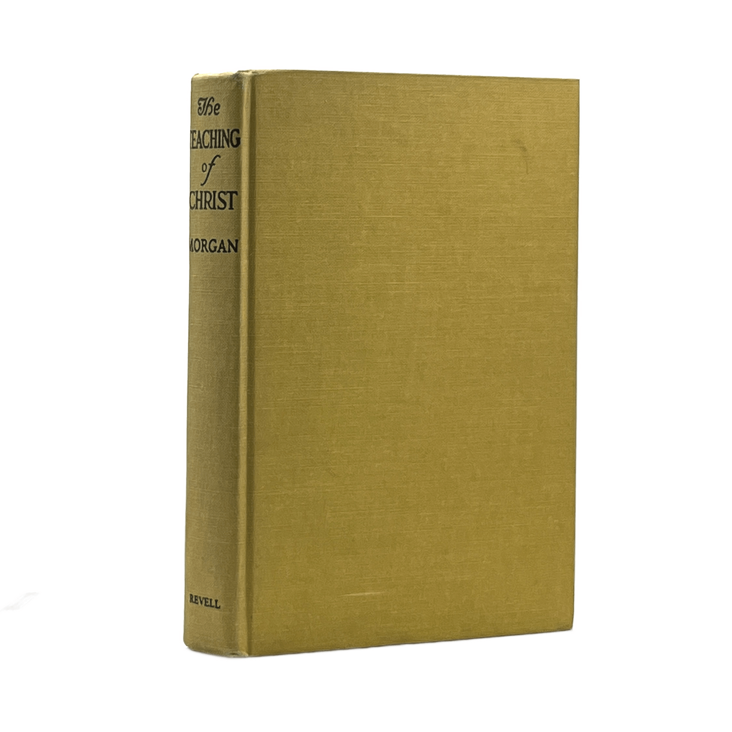 1913 G. CAMPBELL MORGAN. The Teaching of Christ