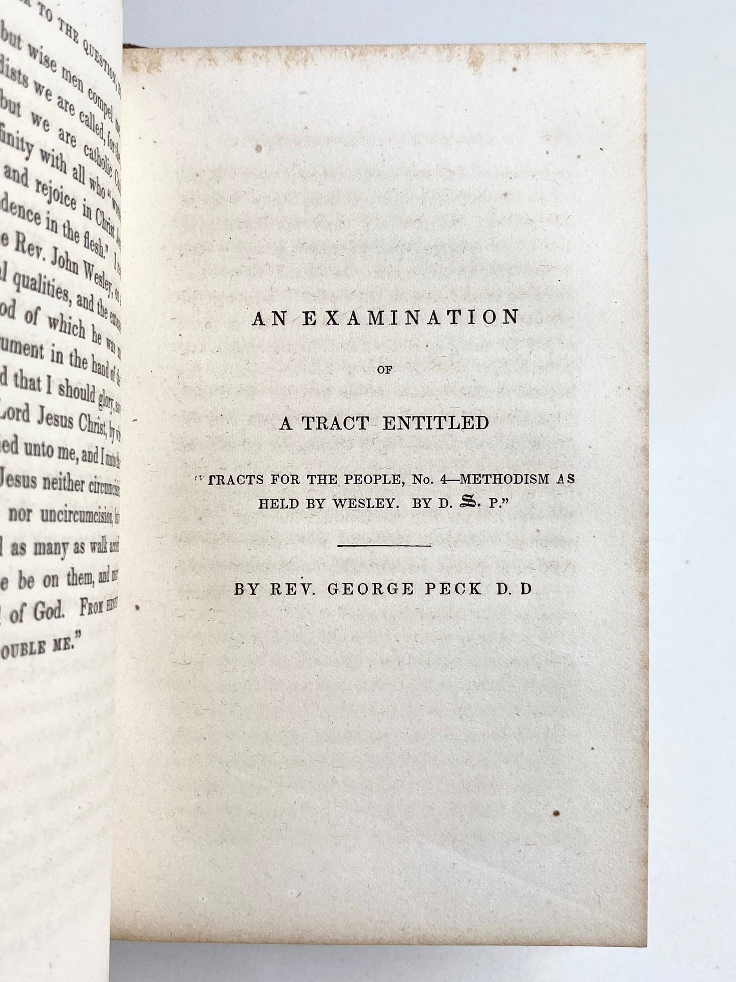 1860 JOHN WESLEY. The Methodism of Wesley & Why I am a Wesleyan Methodist by Peck.