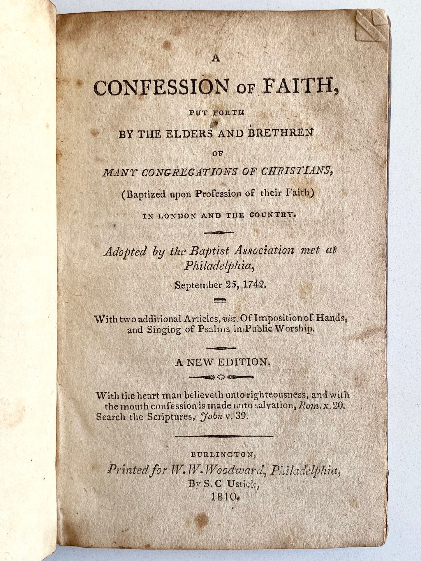 1742/1810 BAPTIST CONFESSION. Rare Early American Edition of Baptist Confession of Faith w/Extras!