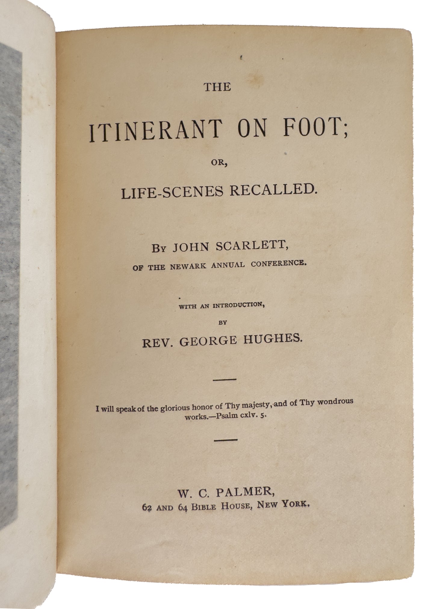 1882 PHOEBE PALMER - HOLINESS. Rare Autobiography of Holiness Itinerant, John Scarlett.