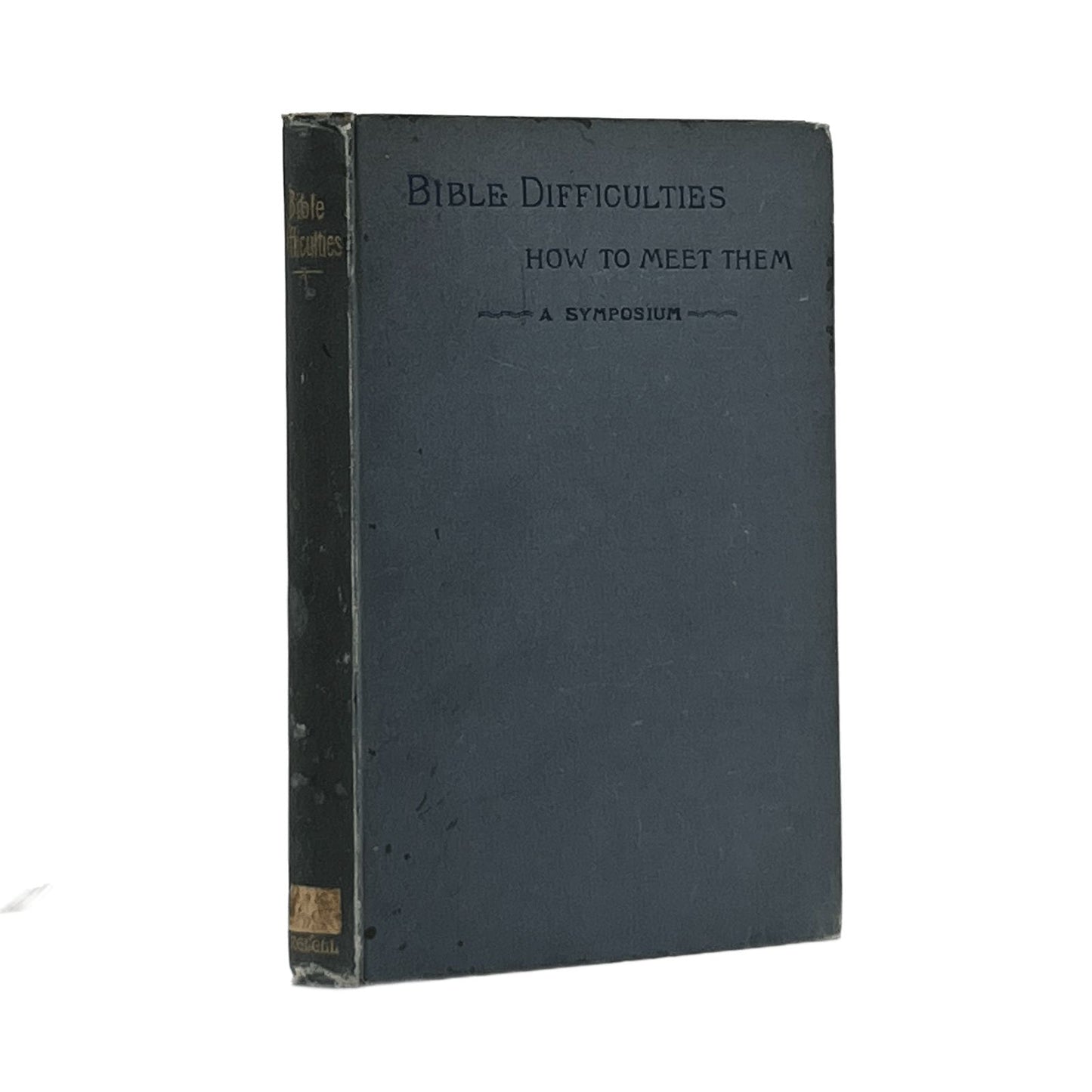 1891 FREDERICK A. ATKINS. Bible Difficulties and How to Meet Them