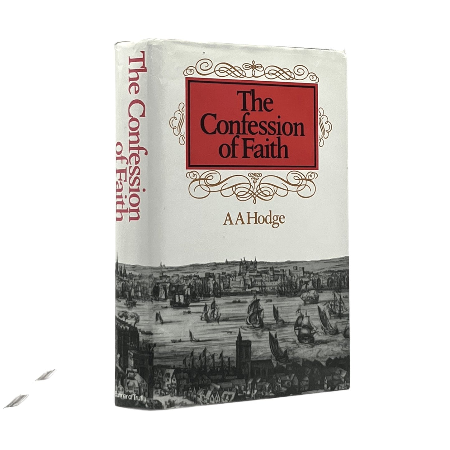 1992 A.A. HODGE. The Confession of Faith