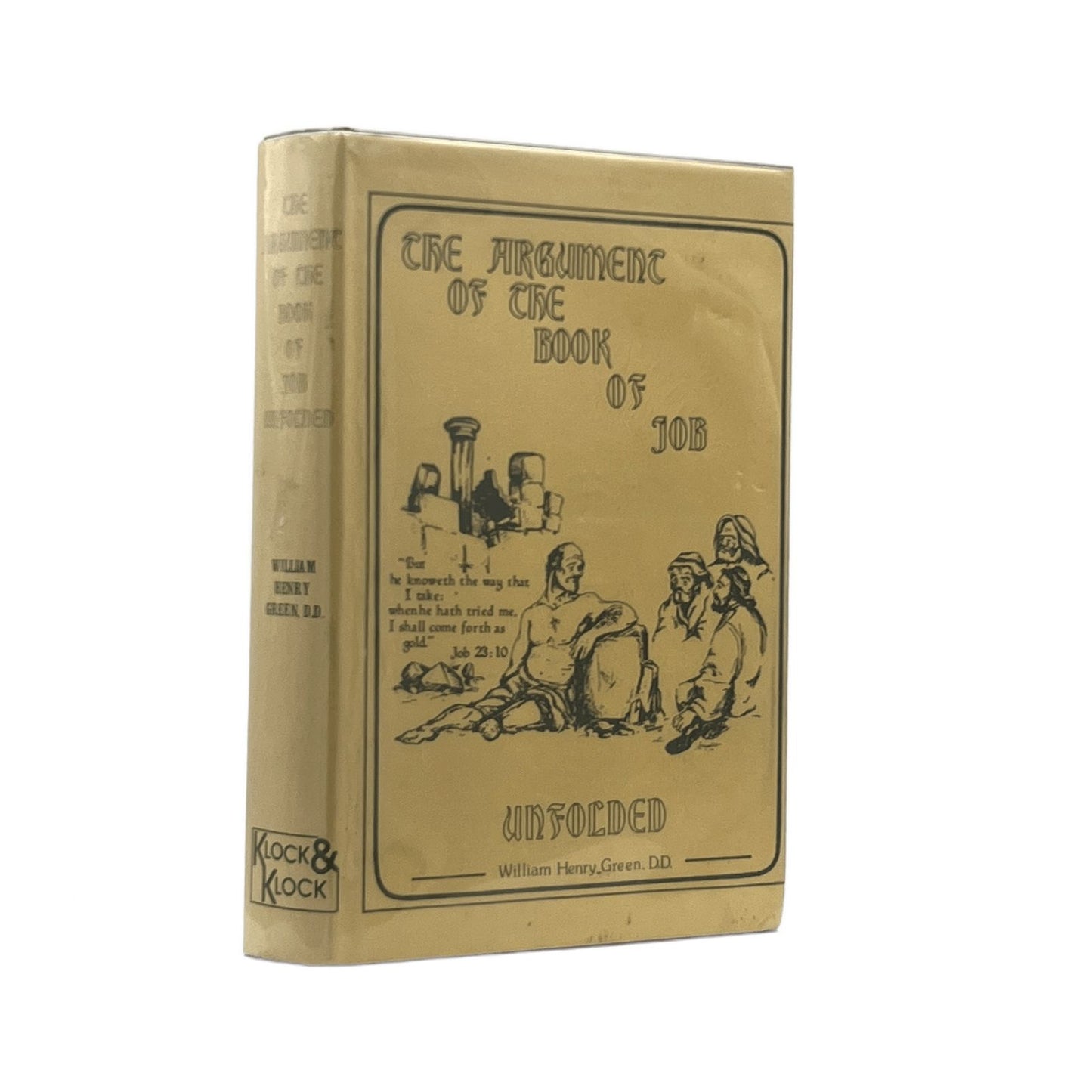 1977 WILLIAM HENRY GREEN. The Argument of the Book of Job Unfolded