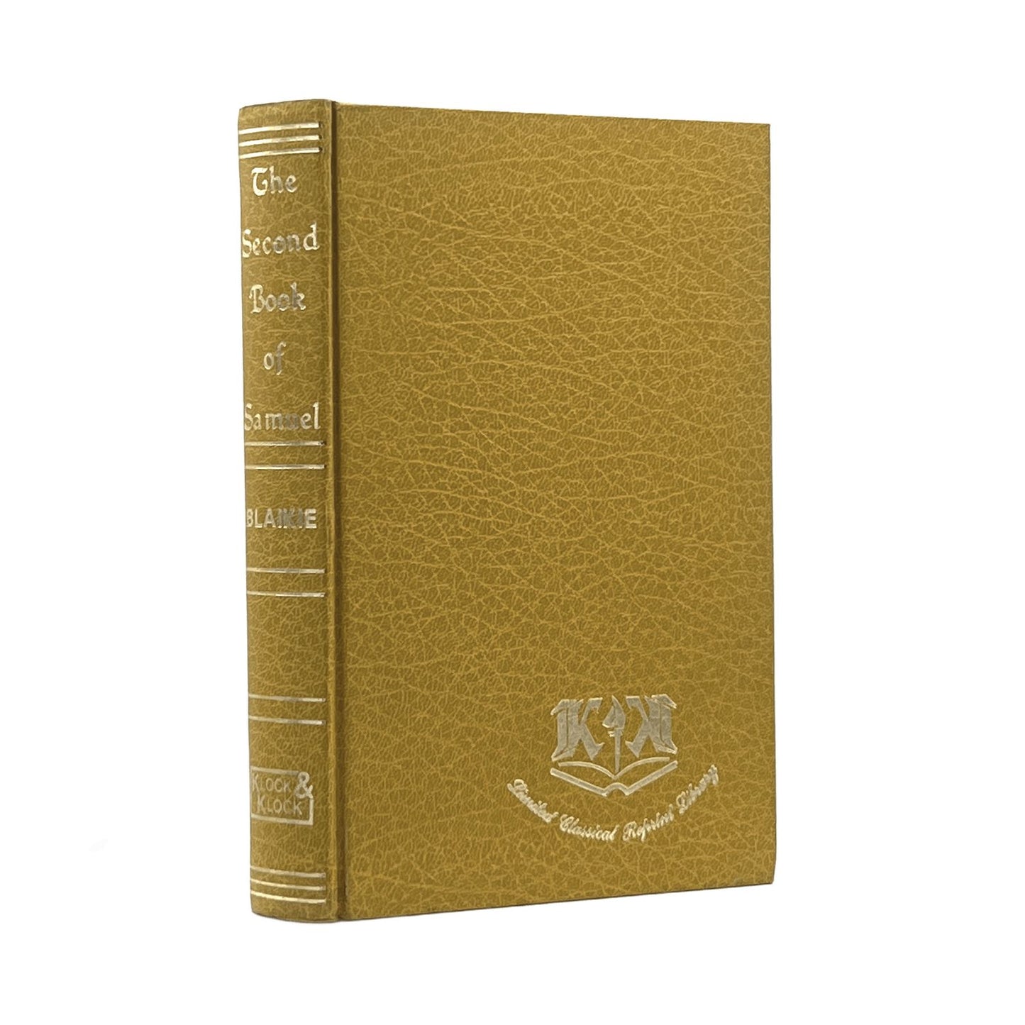 1978 W.G. BLAIKIE. The Second Book of Samuel