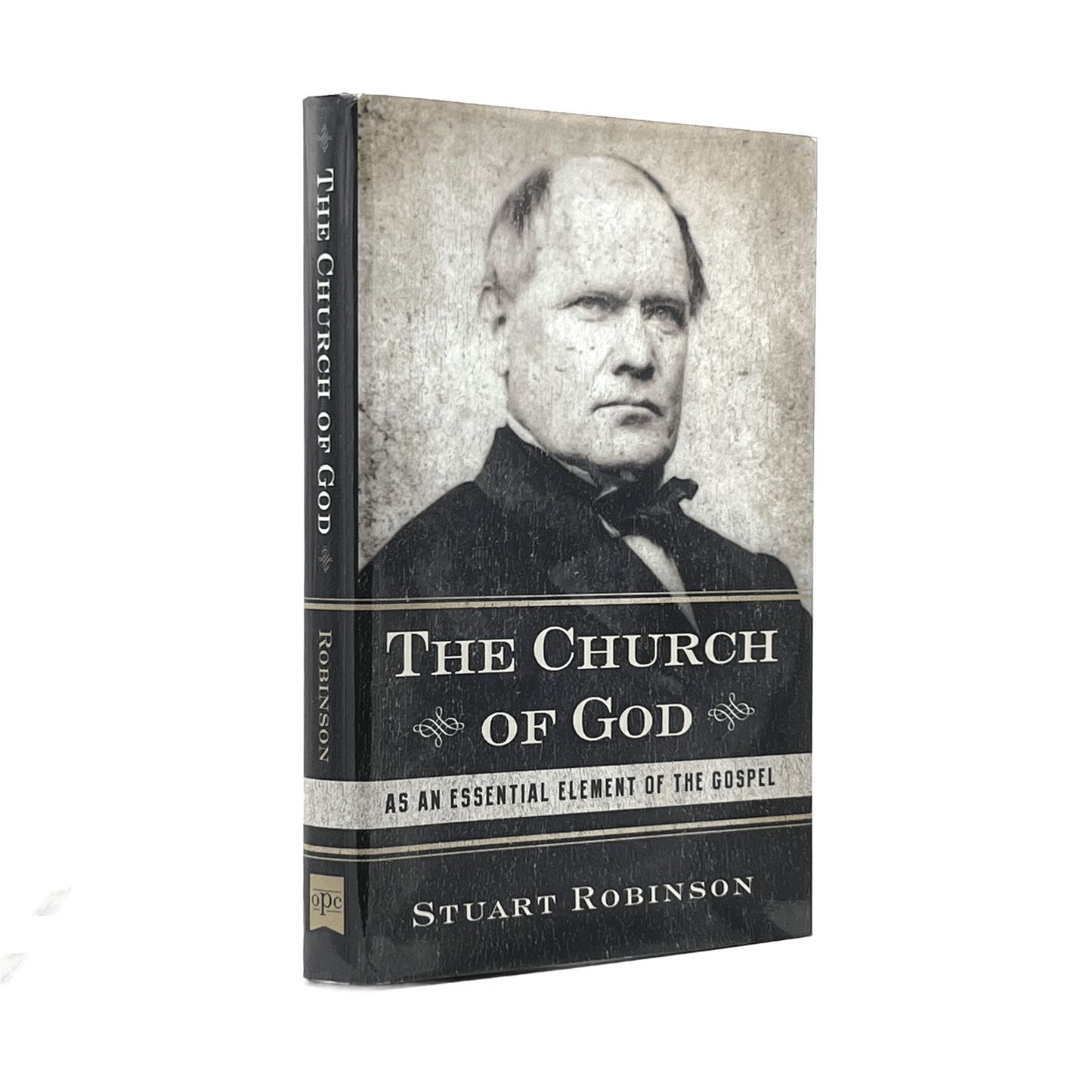 2009 REV STUART ROBINSON. The Church of God as an Essential Element of the Gospe