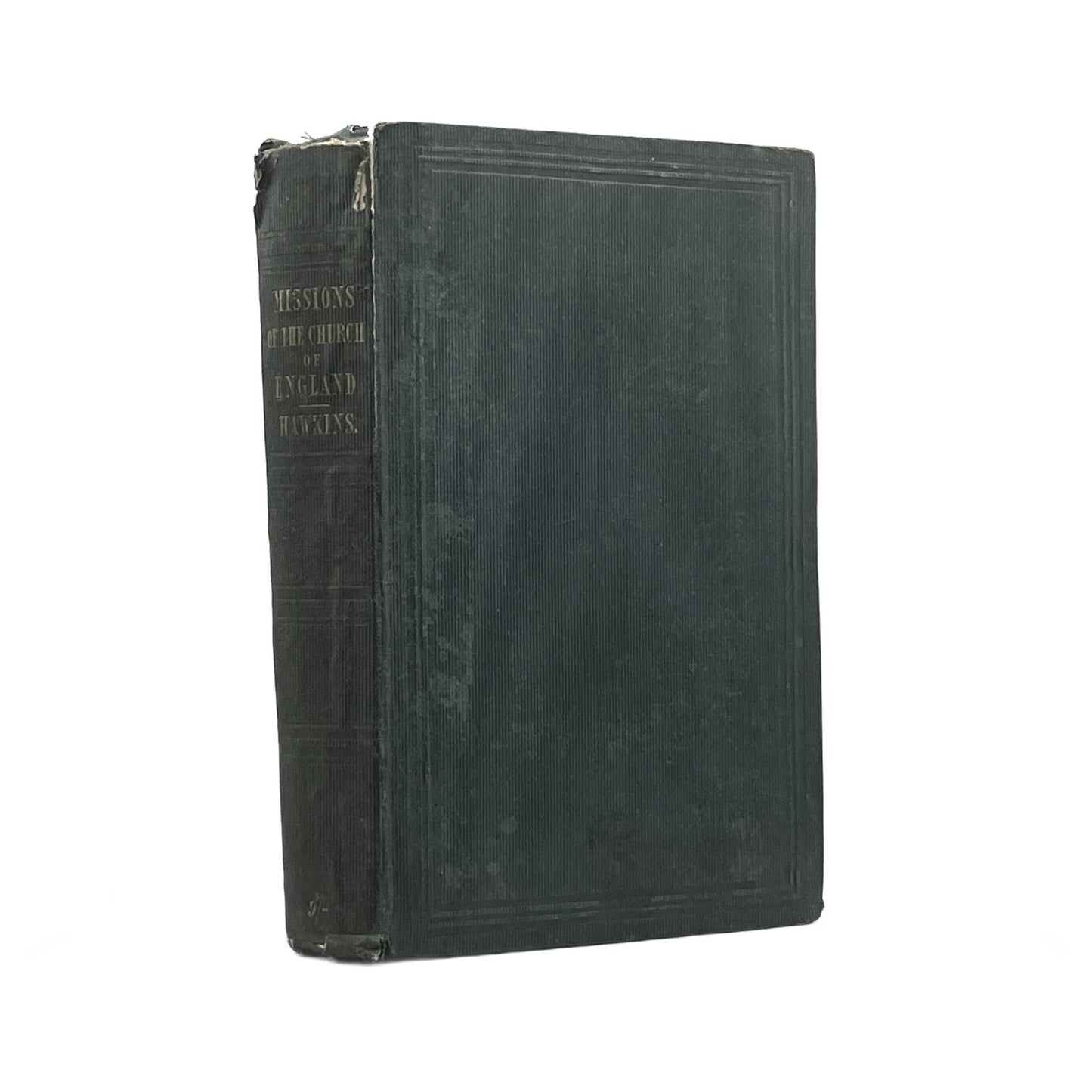 1845 ERNEST HAWKINGS. Historical Notices of the Missions of the Church of Englan