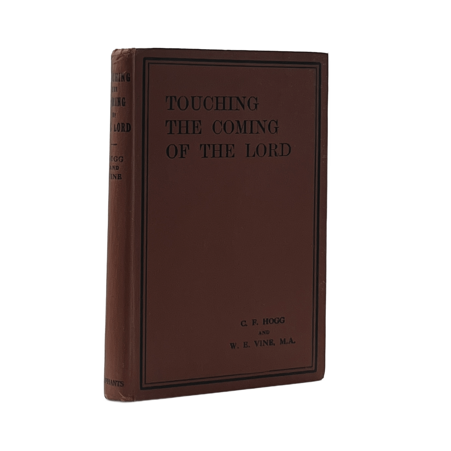 1919 C. F. HOGG & W. E. VINE. Touching the Coming of the Lord