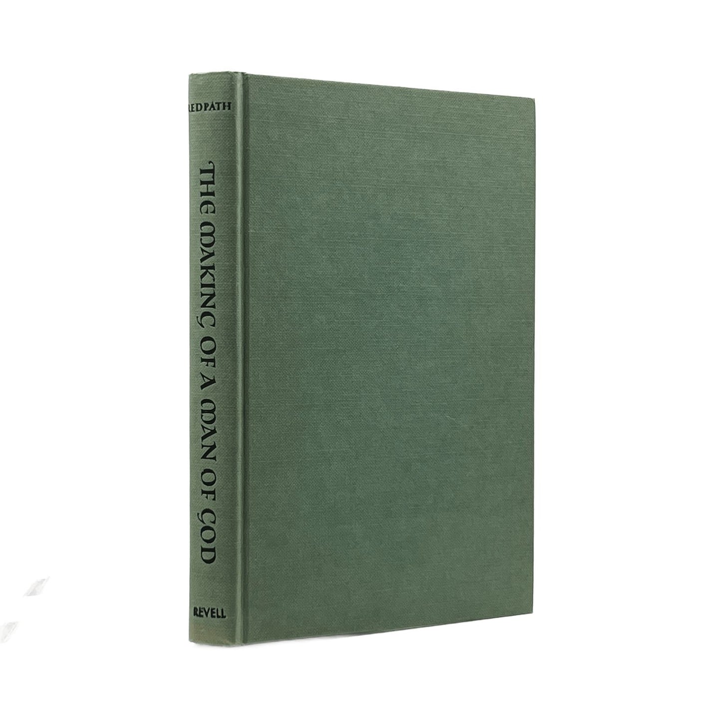 1962 ALAN REDPATH. The Making of a Man of God Studies in the Life of David