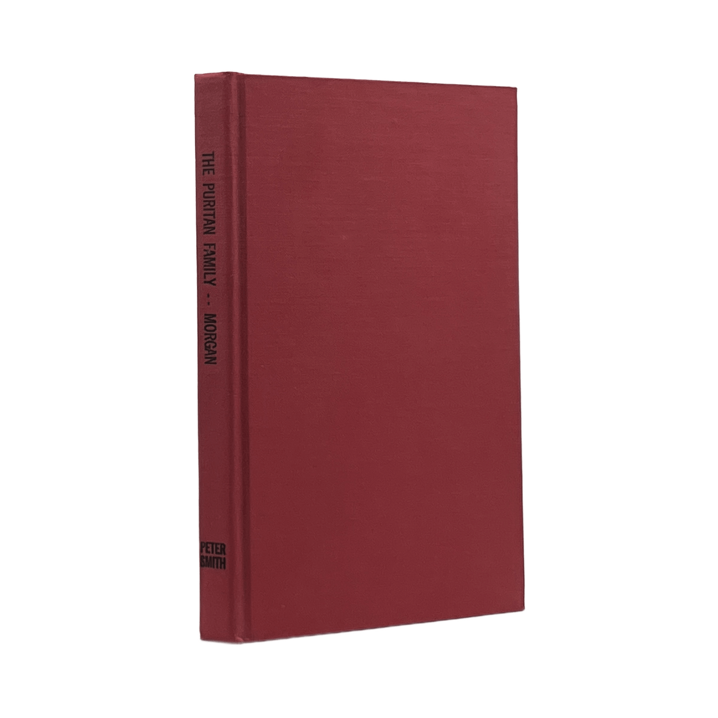 1966 EDMUND S. MORGAN. The Puritan Family Religion & Domestic Relations in Seven