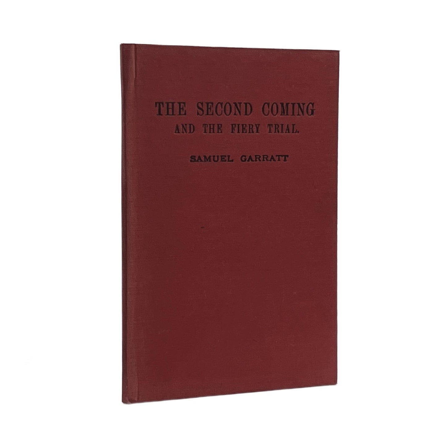 c.1900 SAMUEL GARRATT. The Second Coming and the Fiery Trial