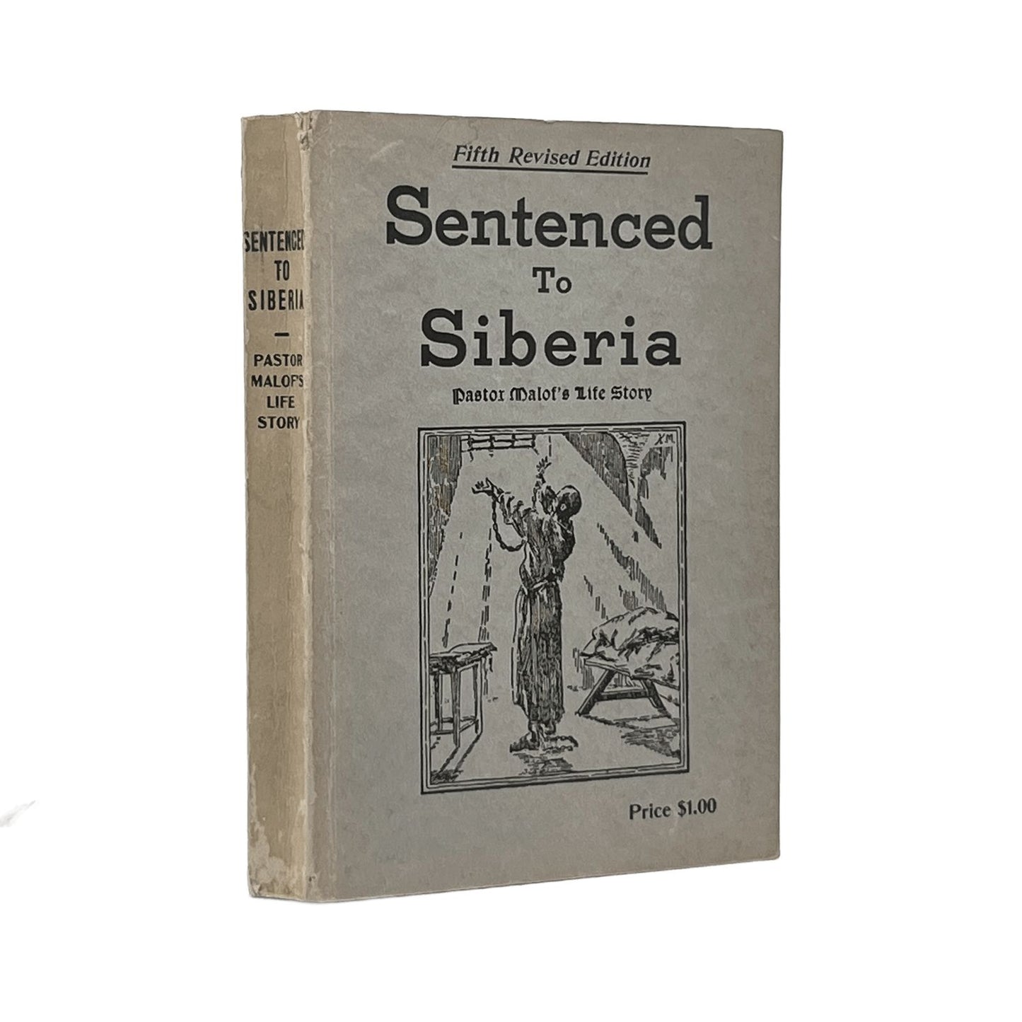 1943 O. A. BLUMIT & O. J. SMITH. Sentenced to Siberia The Story of the Ministry