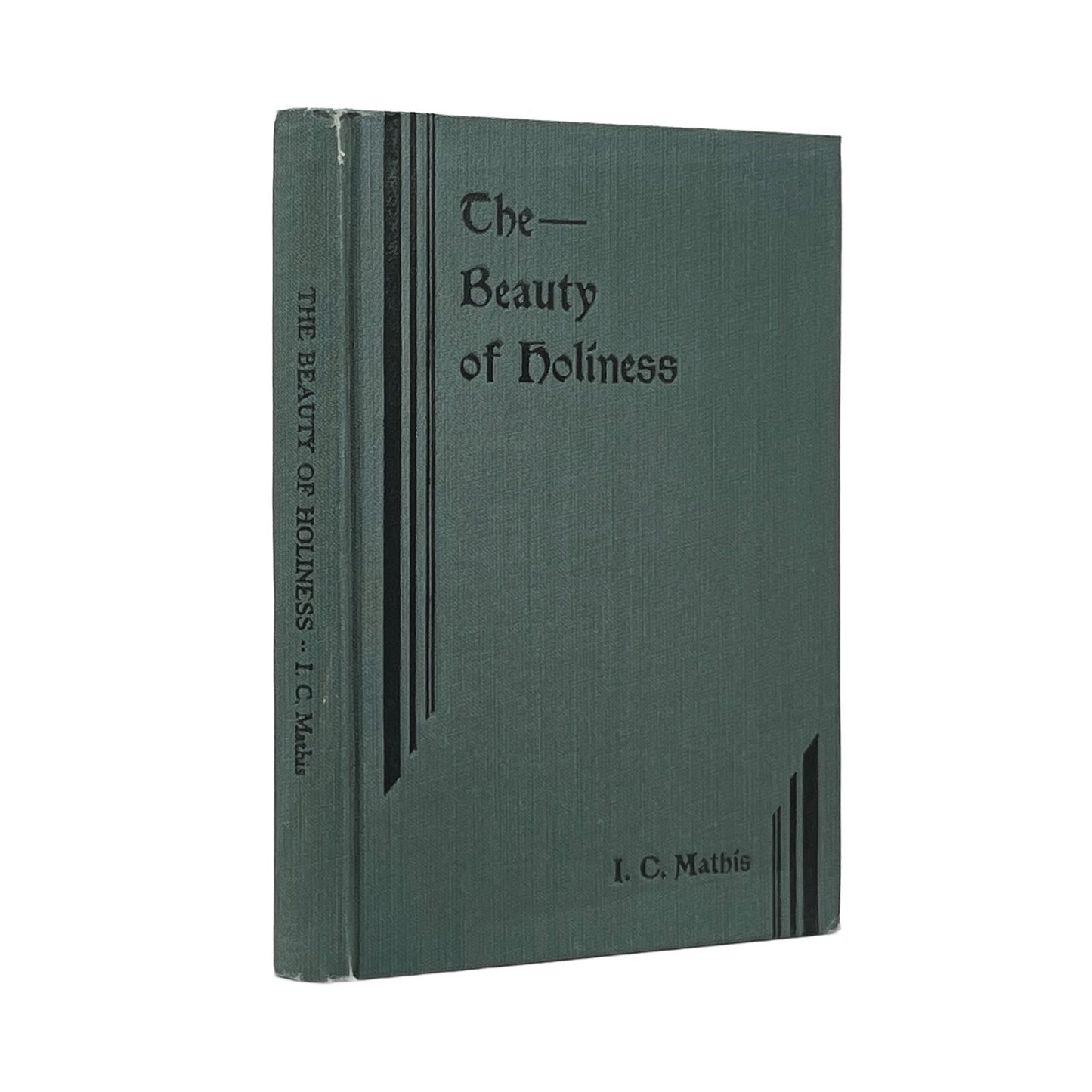 1936 I. C. MATHIS. The Beauty of Holiness
