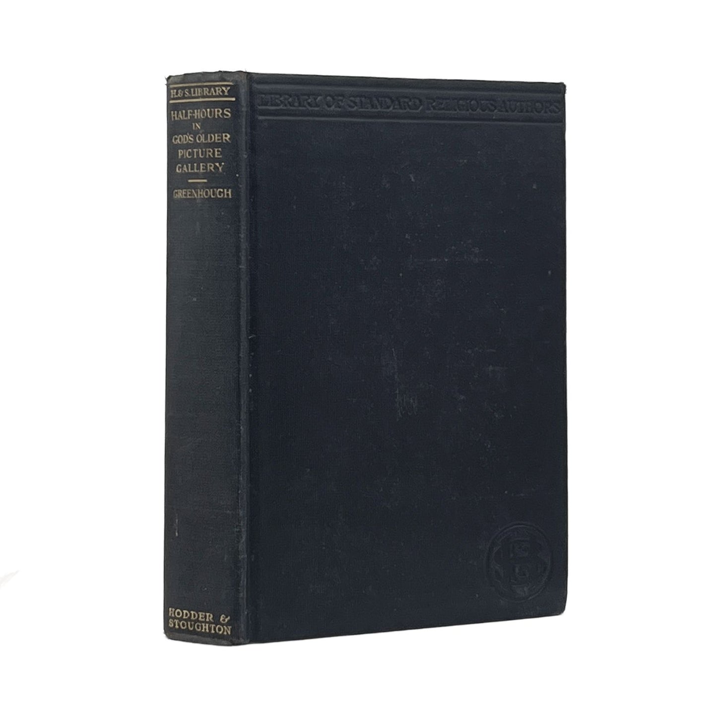 c.1910 J. G. GREENHOUGH. Half- Hours in God's Older Picture Gallery A Course of