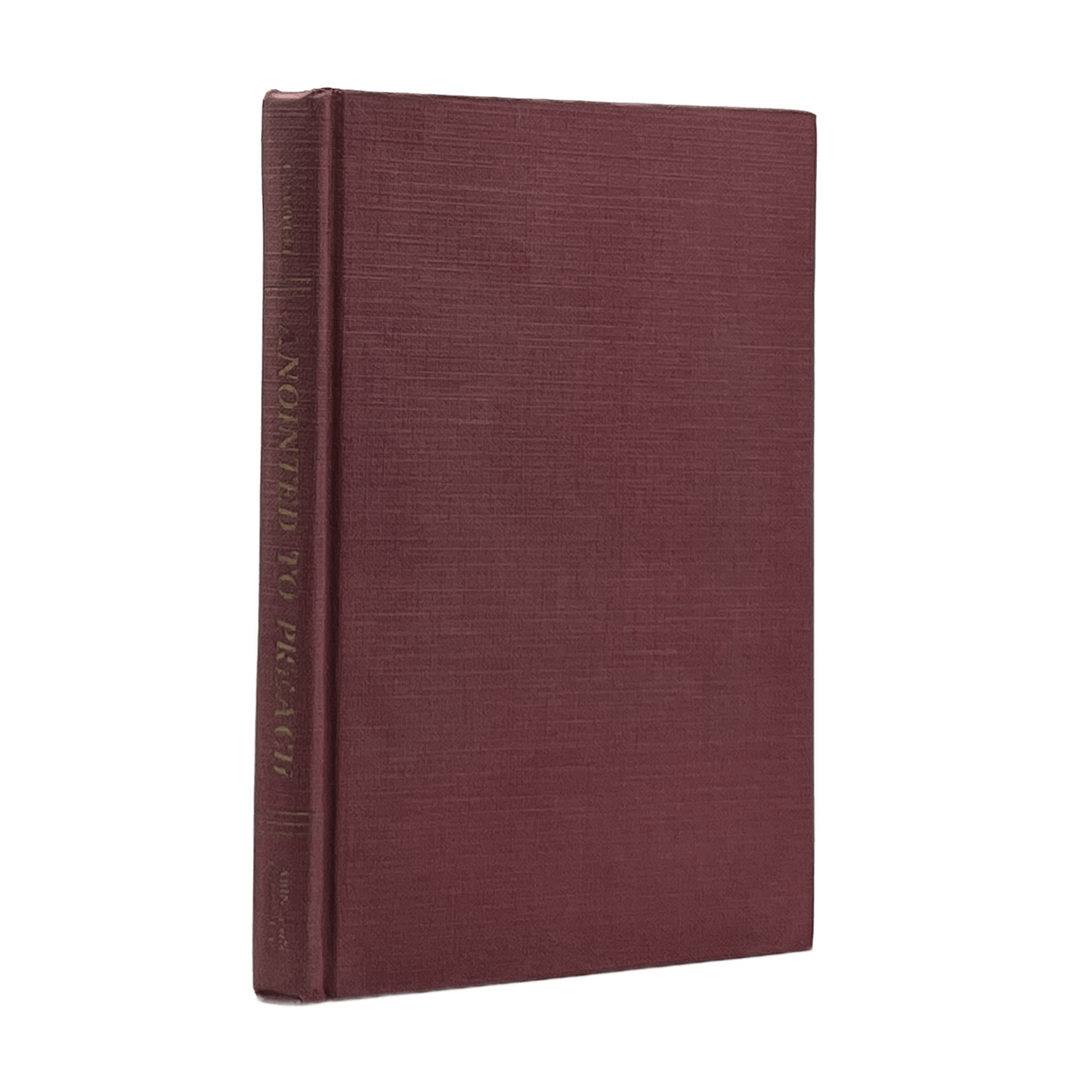 1951 CLOVIS G. CHAPPELL. Anointed to Preach