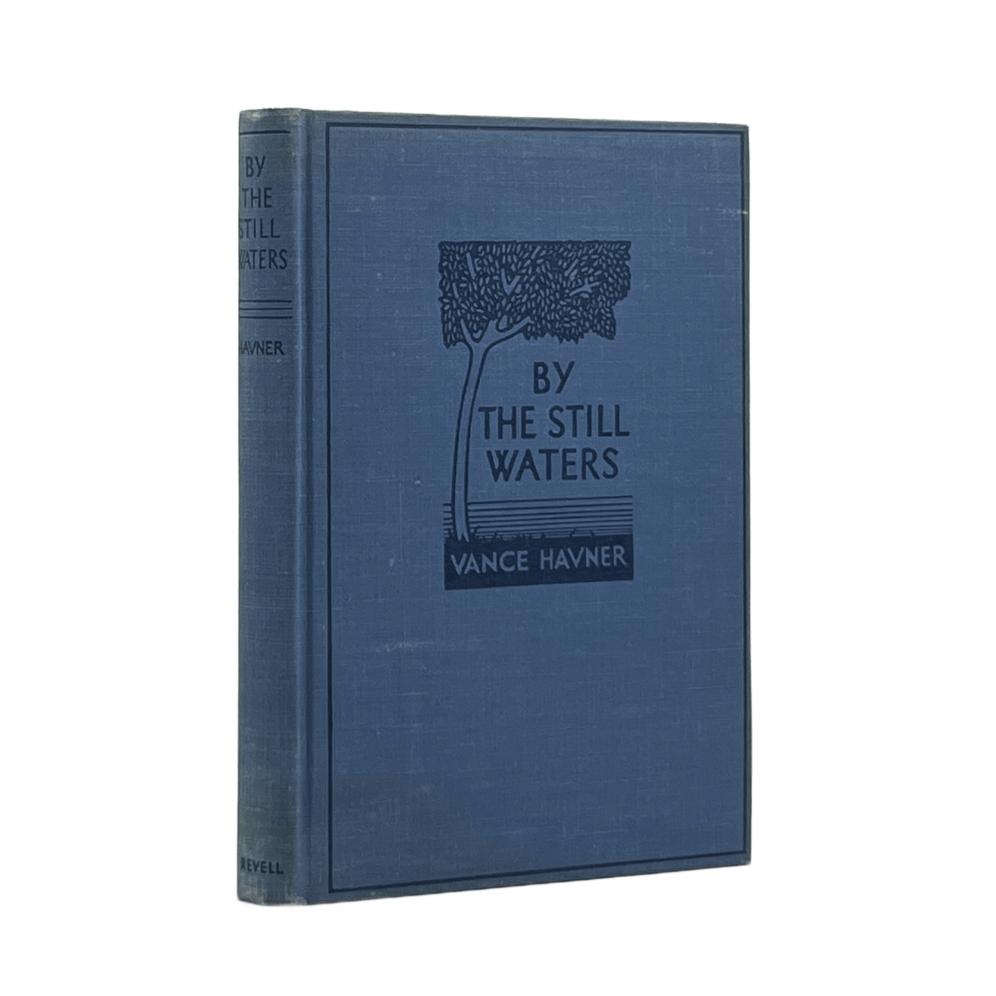 1934 VANCE HAVNER. By The Still Waters