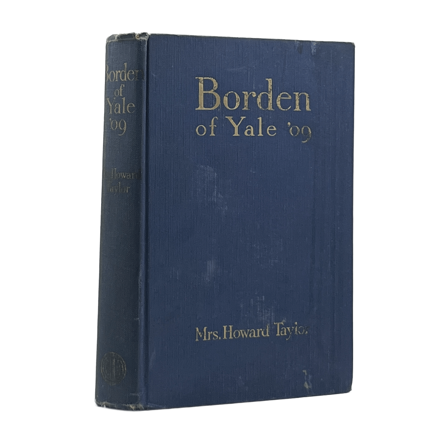 1939 MRS. HOWARD TAYLOR. Borden of Yale '09 "The Life that Counts"