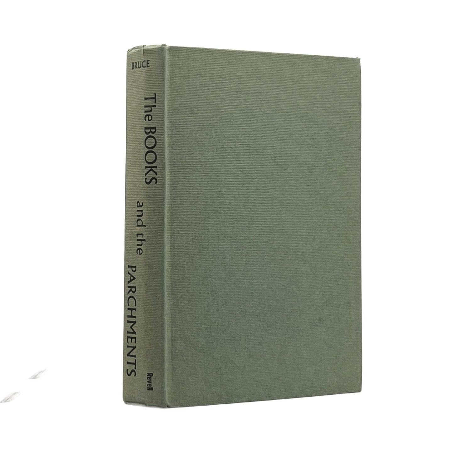 1963 F.F. BRUCE. The Books and the Parchments