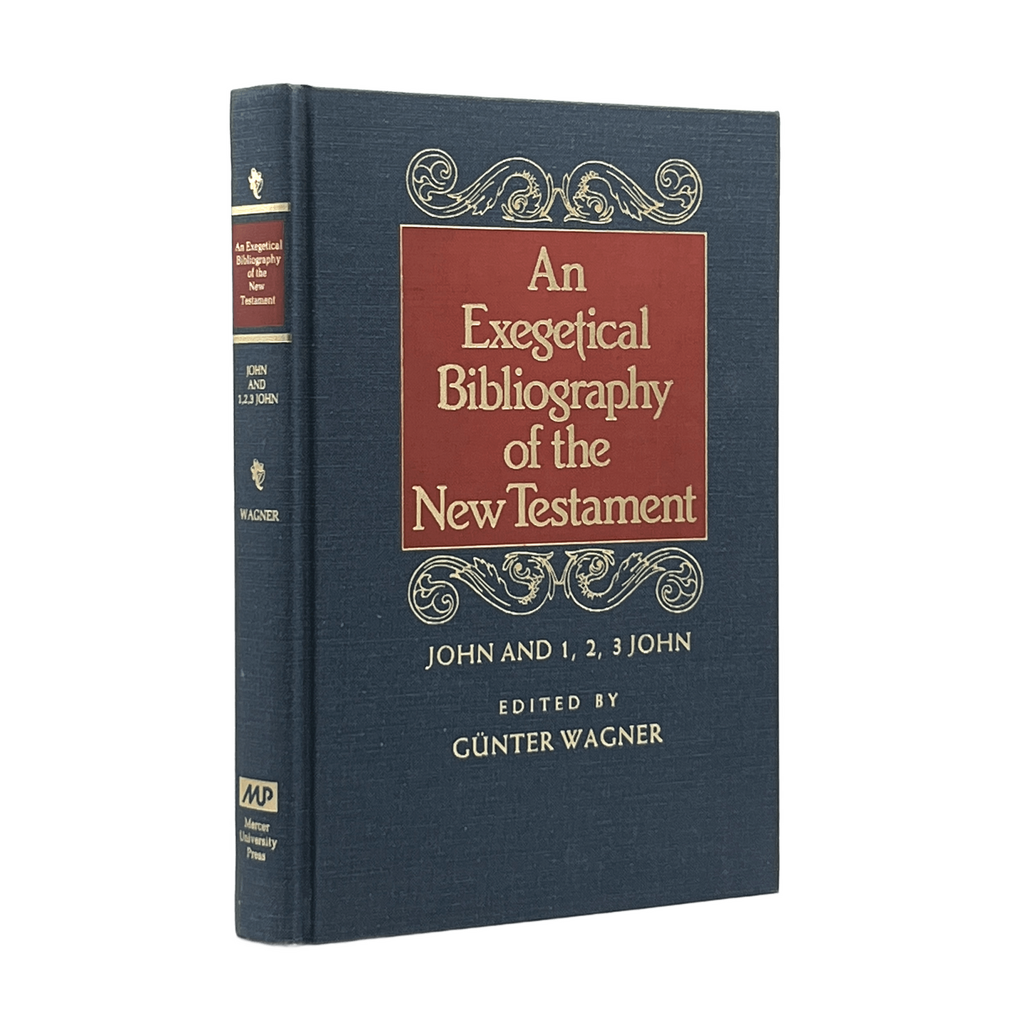 1987 GUNTER WAGNER. An Exegetical Bibliography of the New Testament