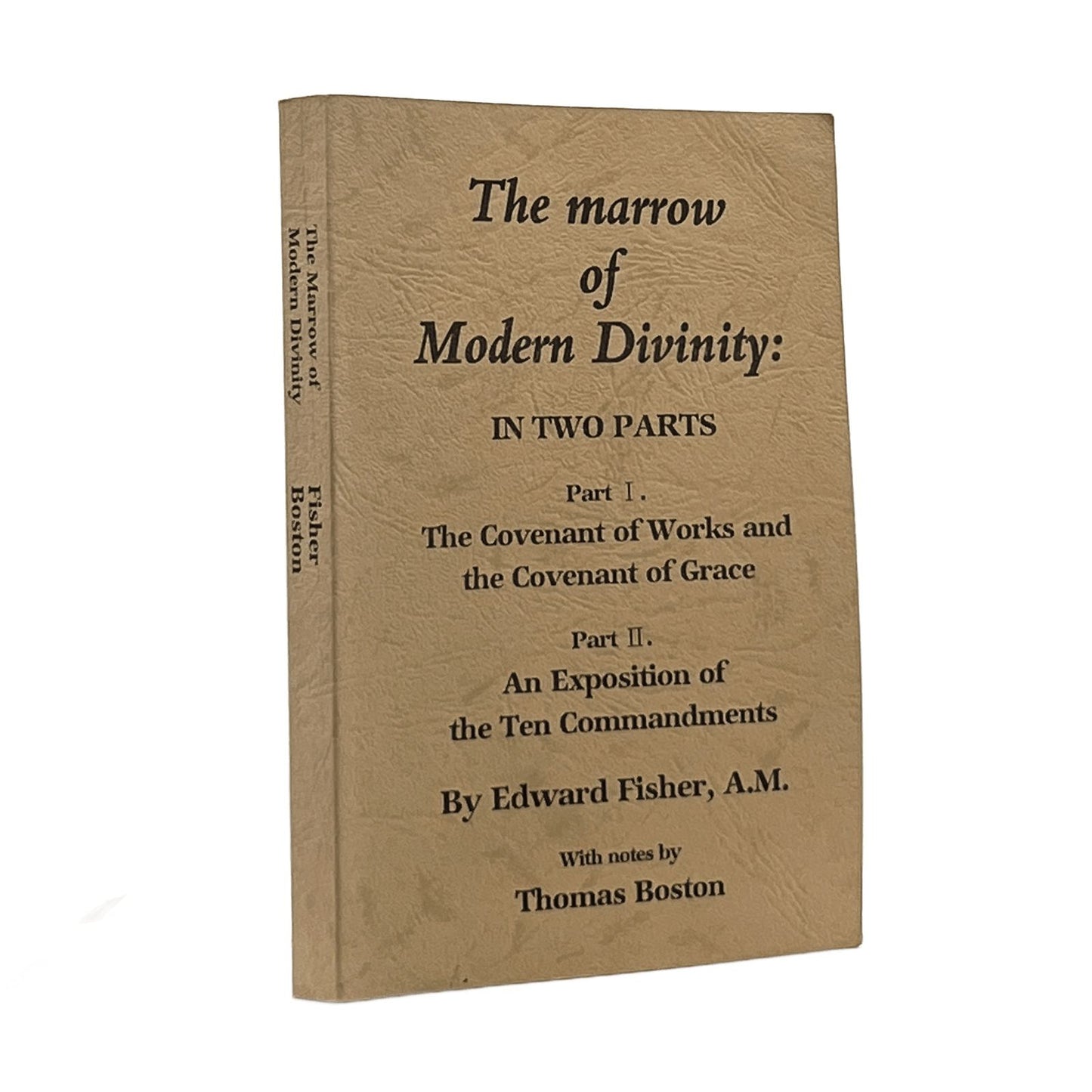 c.1880 EDWARD FISHER. The Marrow of Modern Divinity: In Two Parts