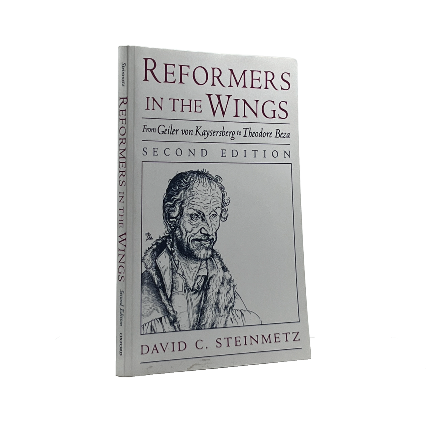 2001 DAVID C. STEINMETZ. Reformers in the Wings