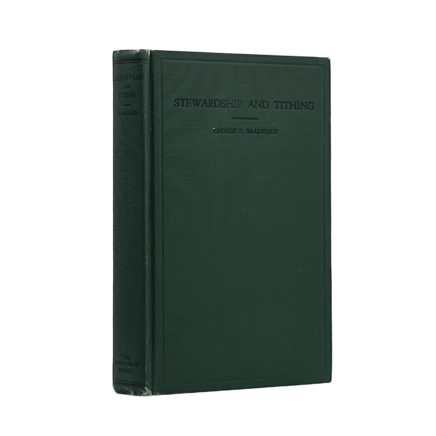 1926 GEORGE F. BRADFORD. Stewardship and Tithing