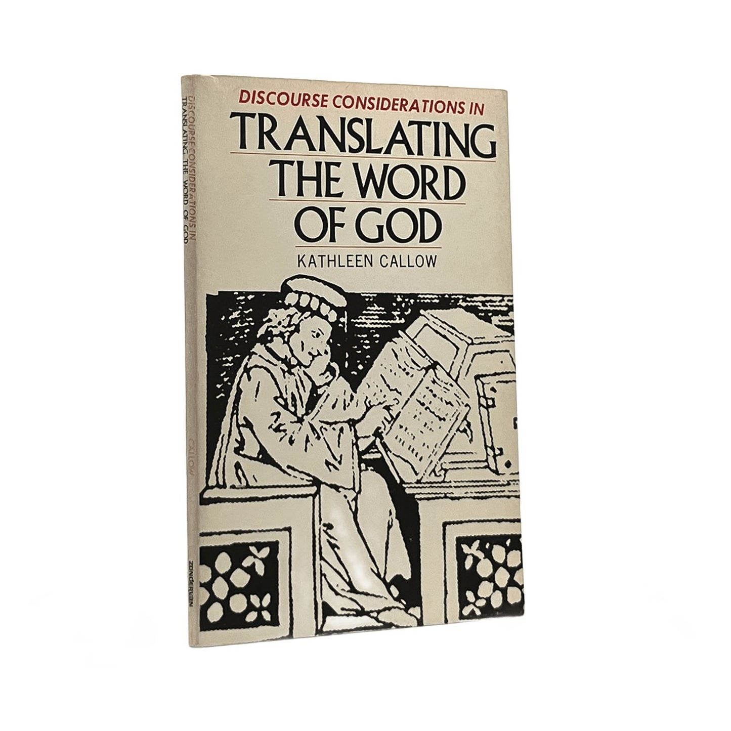1924 KATHLEEN CALLOW. Discourse Considerations In Translating the Word of God