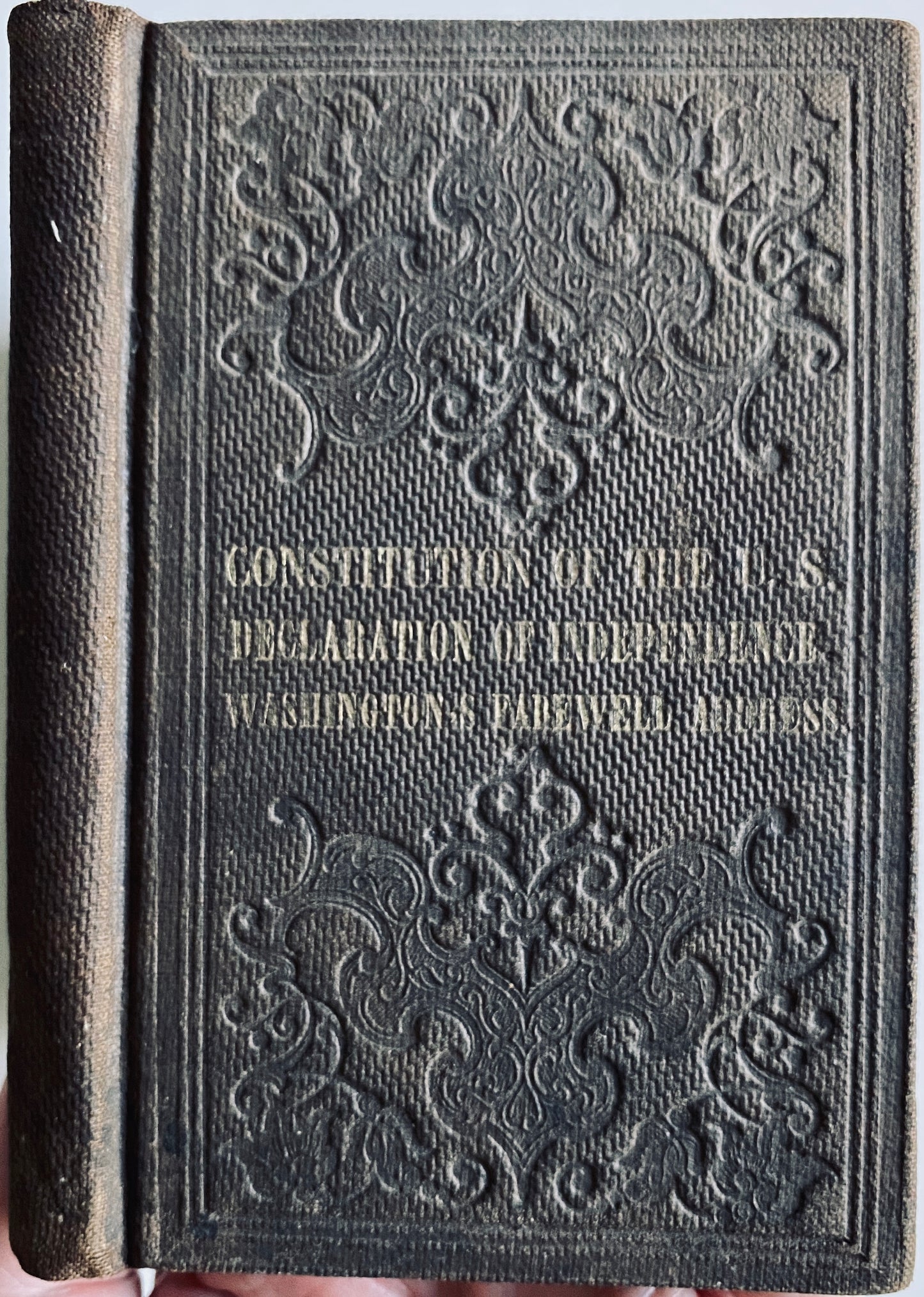 1863 CIVIL WAR & GEORGE WASHINGTON. Constitution of the United States & Declaration of Independence - Last Issue before 13th Amendment?