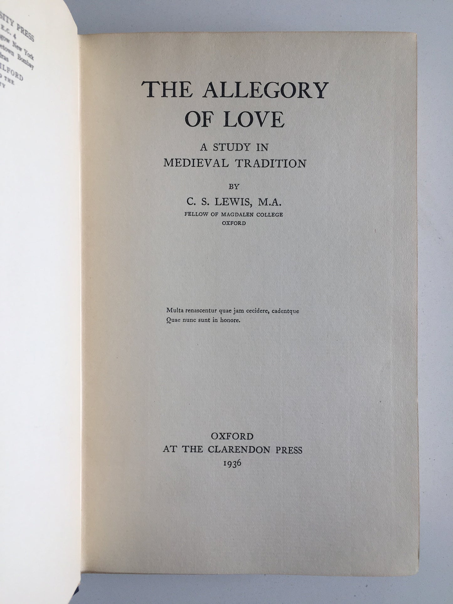 1936 C. S. LEWIS. The Allegory of Love. A Study in Medieval Tradition. First Edition.