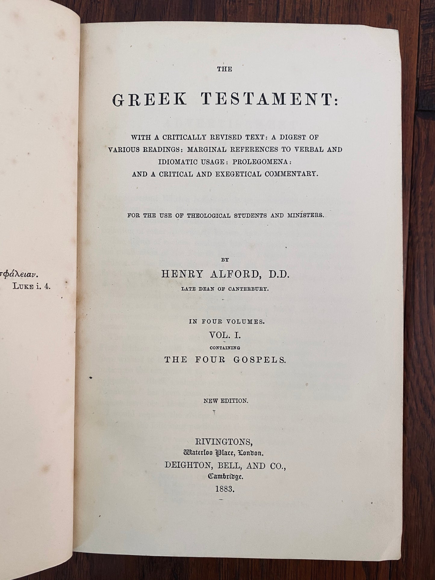 1871 DEAN ALFORD. The Greek New Testament, Critical Text, and Commentary. Four Fine Volumes!