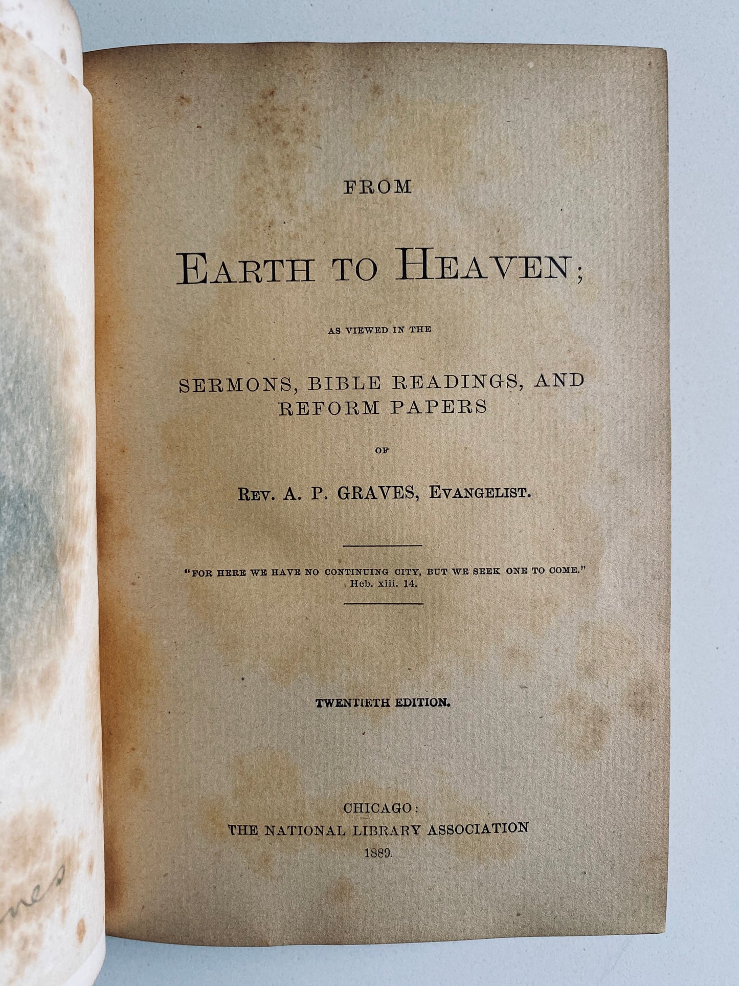 1889 A. P. GRAVES. Superb Revival Sermons. Azusa Street Revival & Higher Life Connection.
