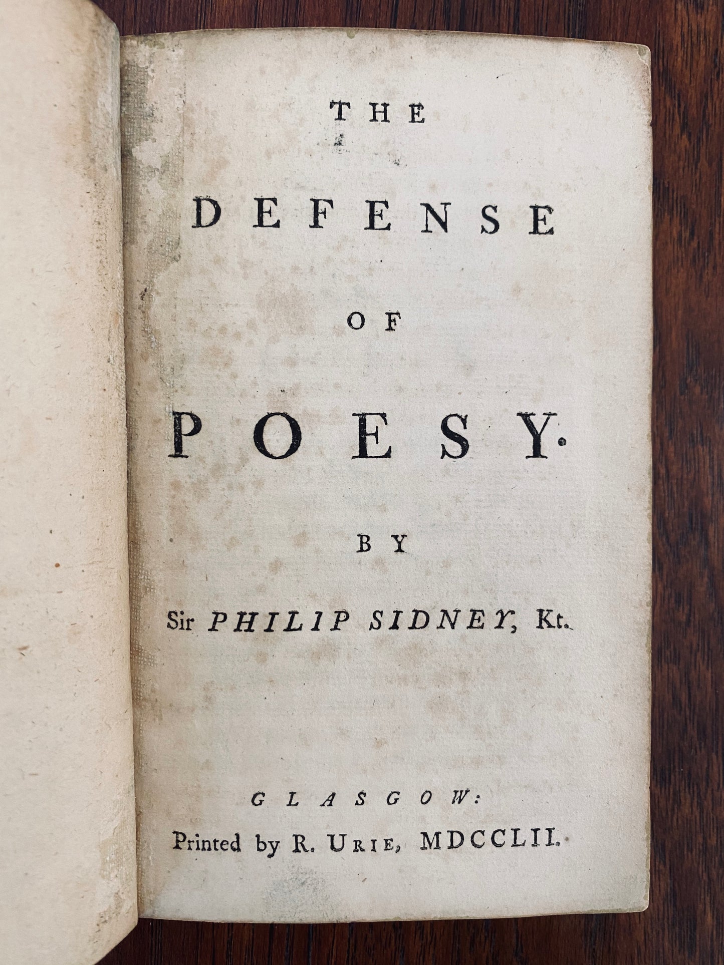1752 SIR PHILIP SIDNEY. The Defense of Poesy. Rare Second Edition from the 1595 First Edition.