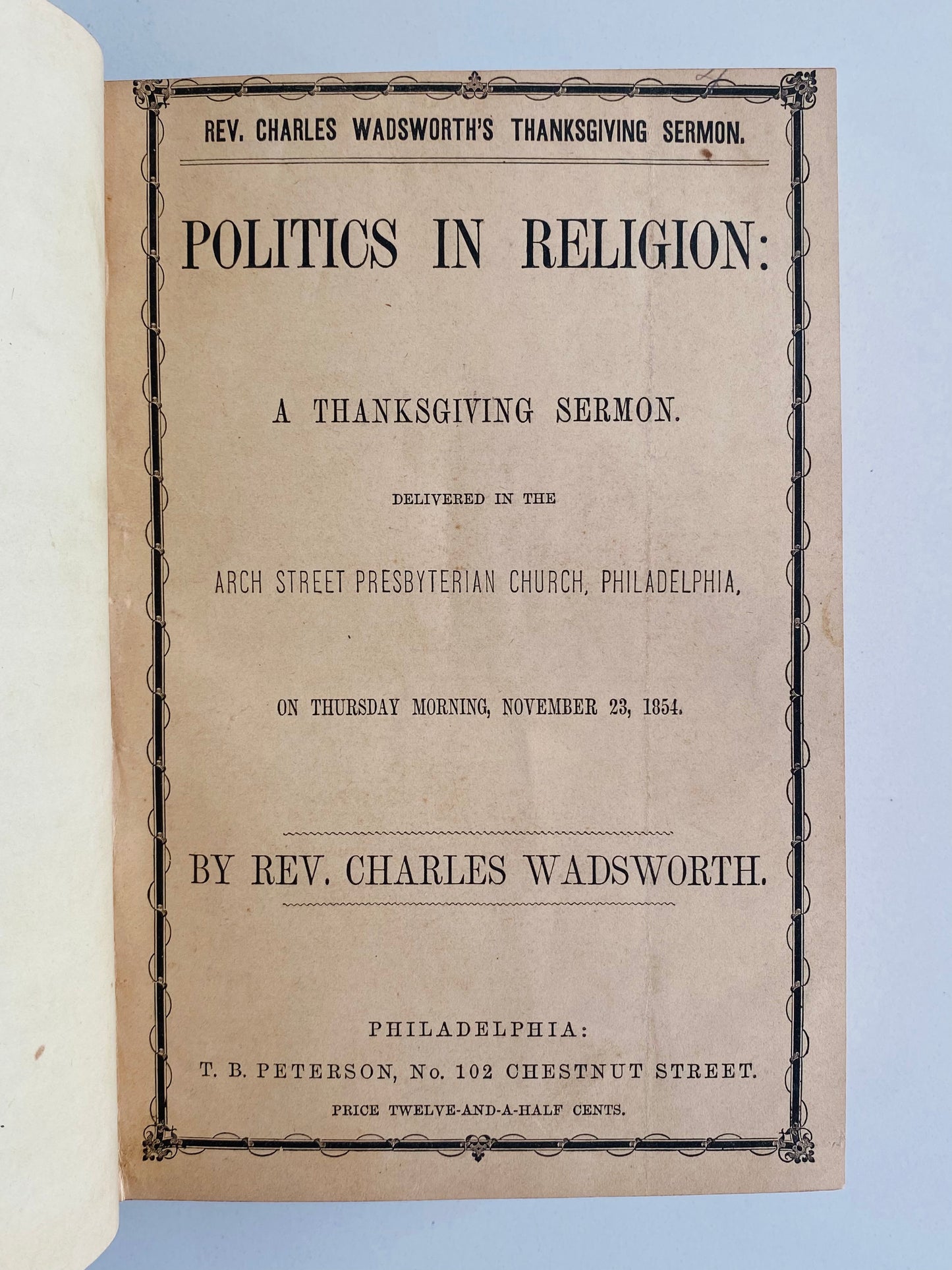 1861 CHARLES WADSWORTH. Important Sammelband of Sermons by Emily Dickinson's Creative Muse.