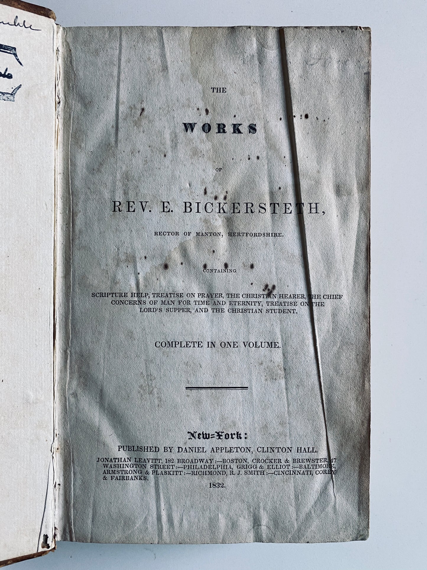 1832 EDWARD BICKERSTETH. Works on Prayer, Hearing Sermons, Study of Scripture &c in One Large Volume